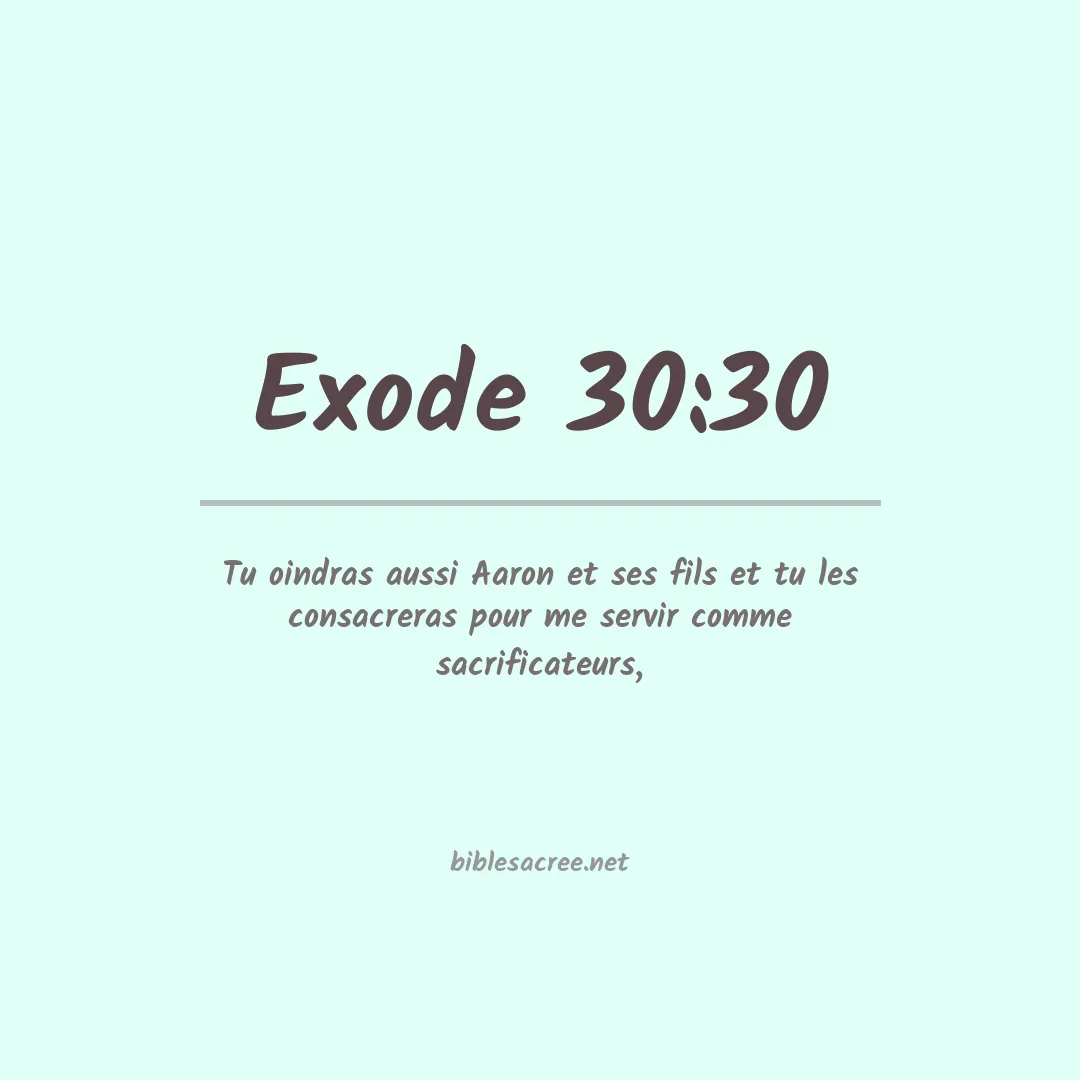 Exode - 30:30