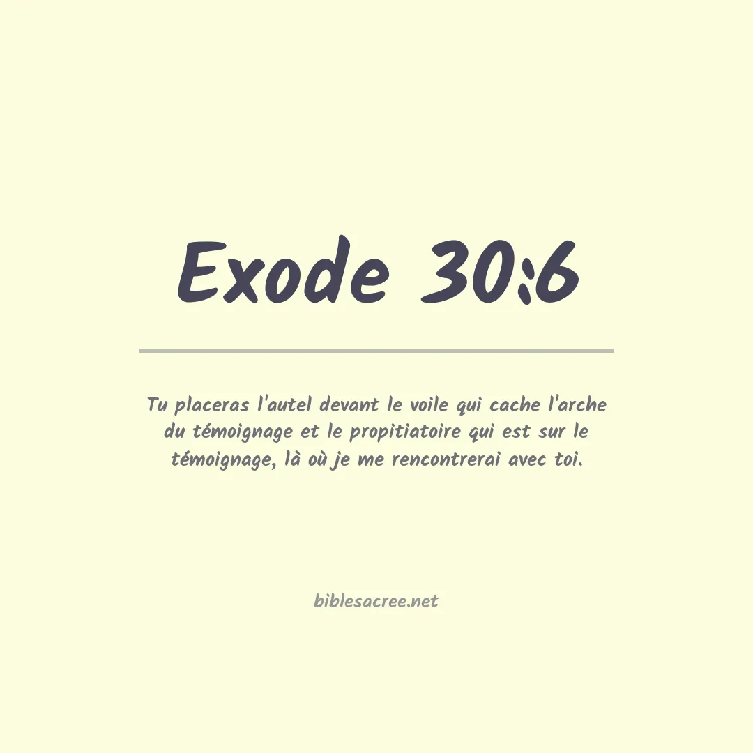 Exode - 30:6