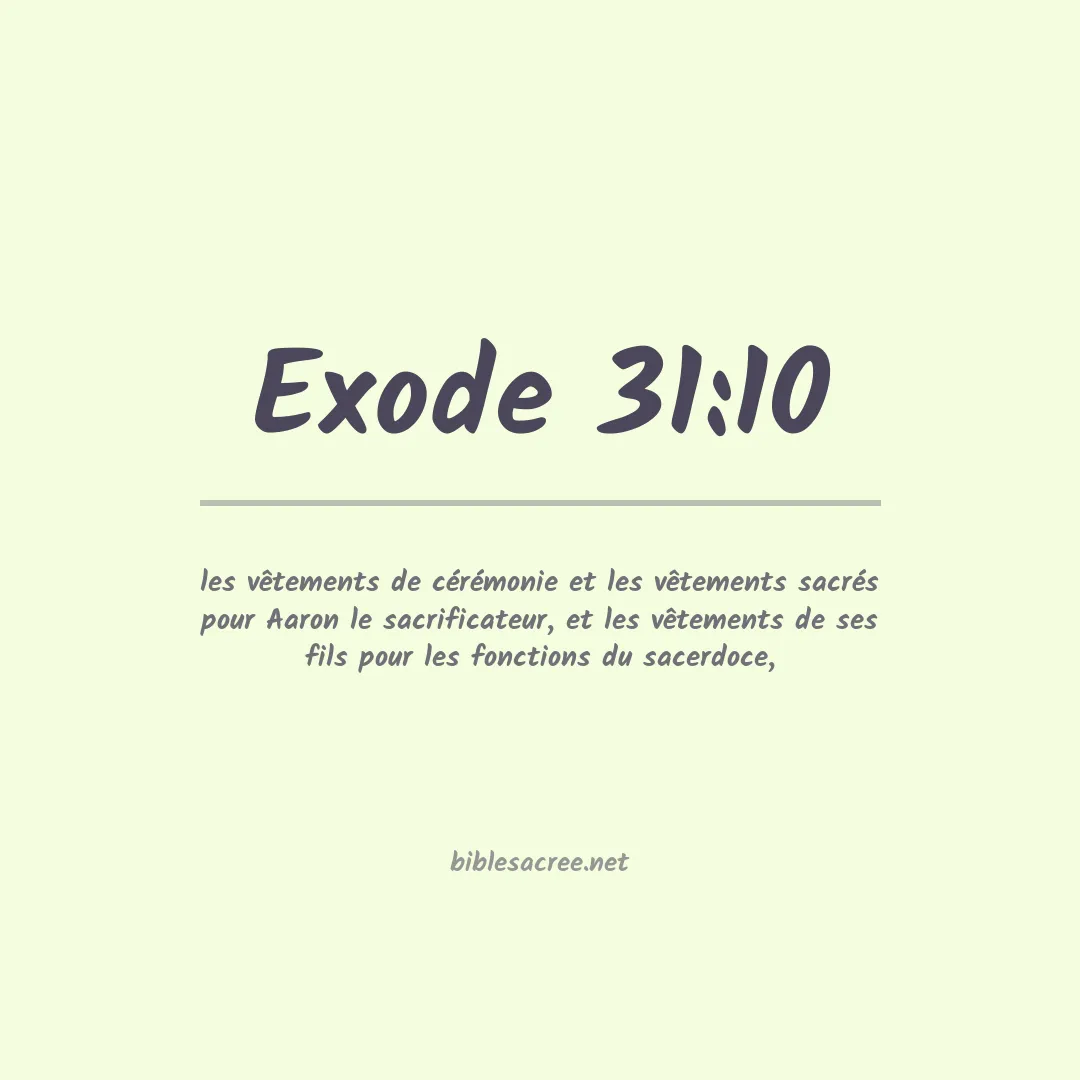 Exode - 31:10