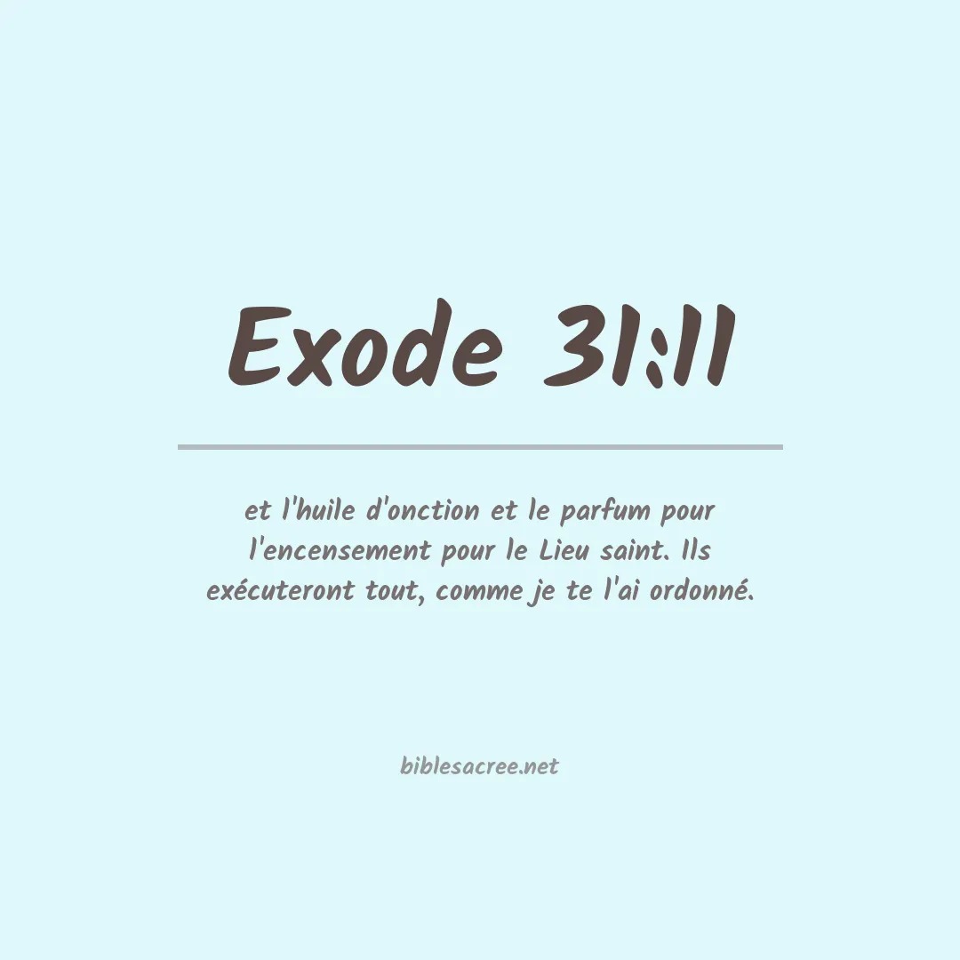 Exode - 31:11