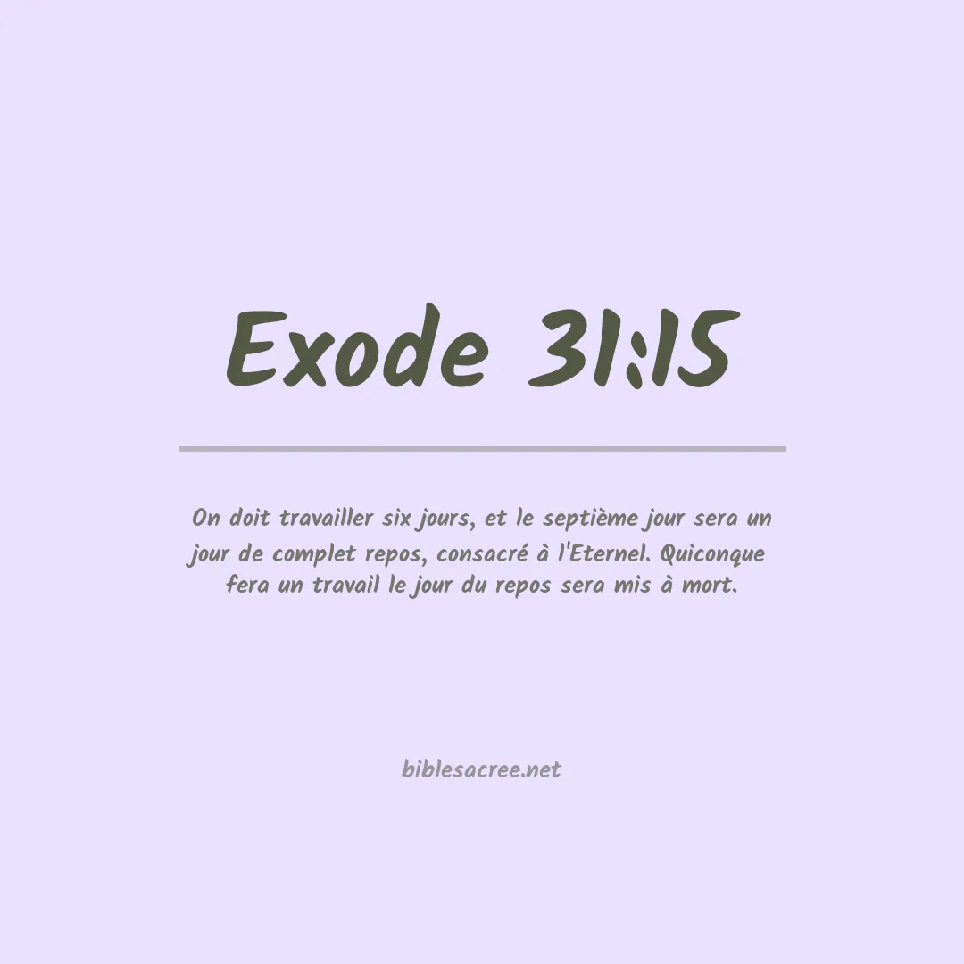 Exode - 31:15