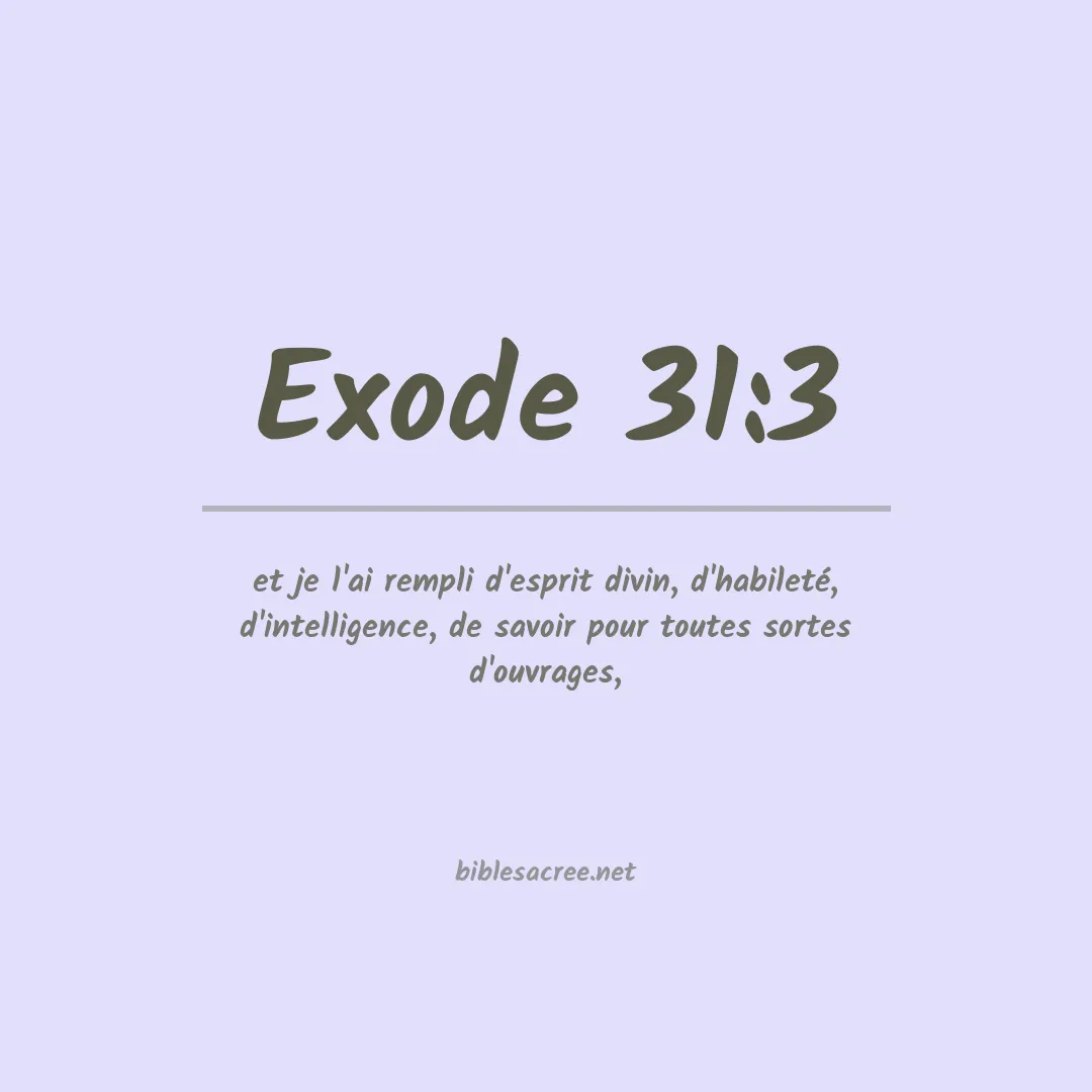 Exode - 31:3