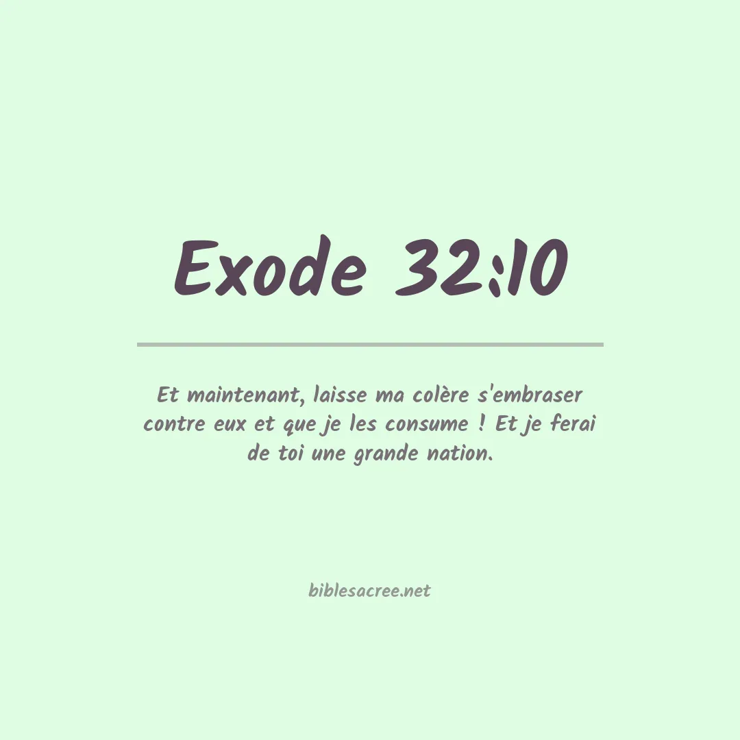Exode - 32:10