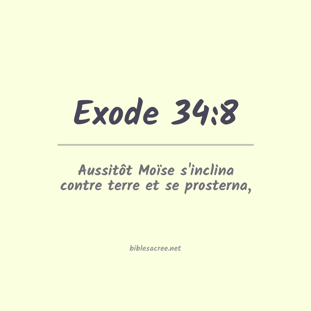 Exode - 34:8