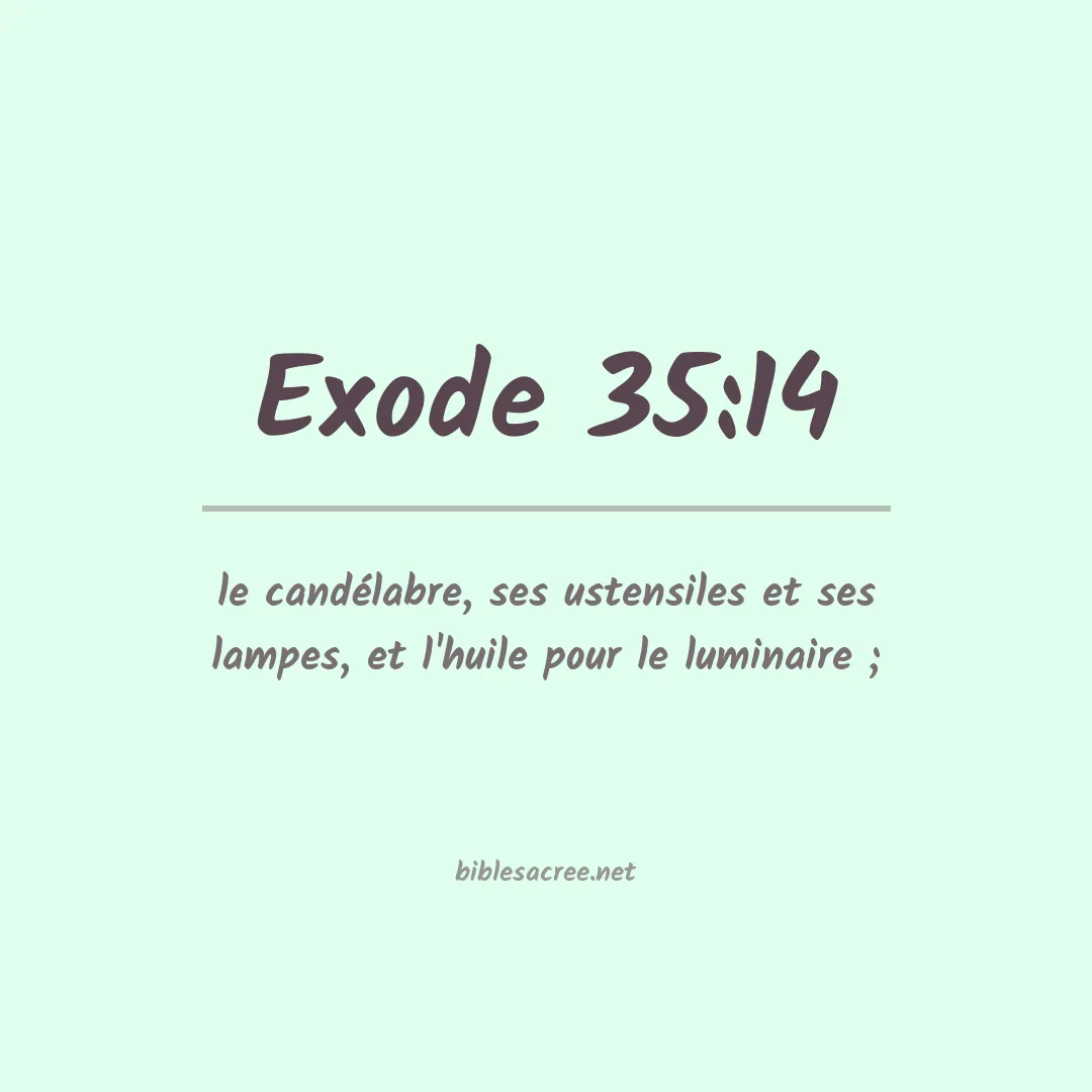 Exode - 35:14