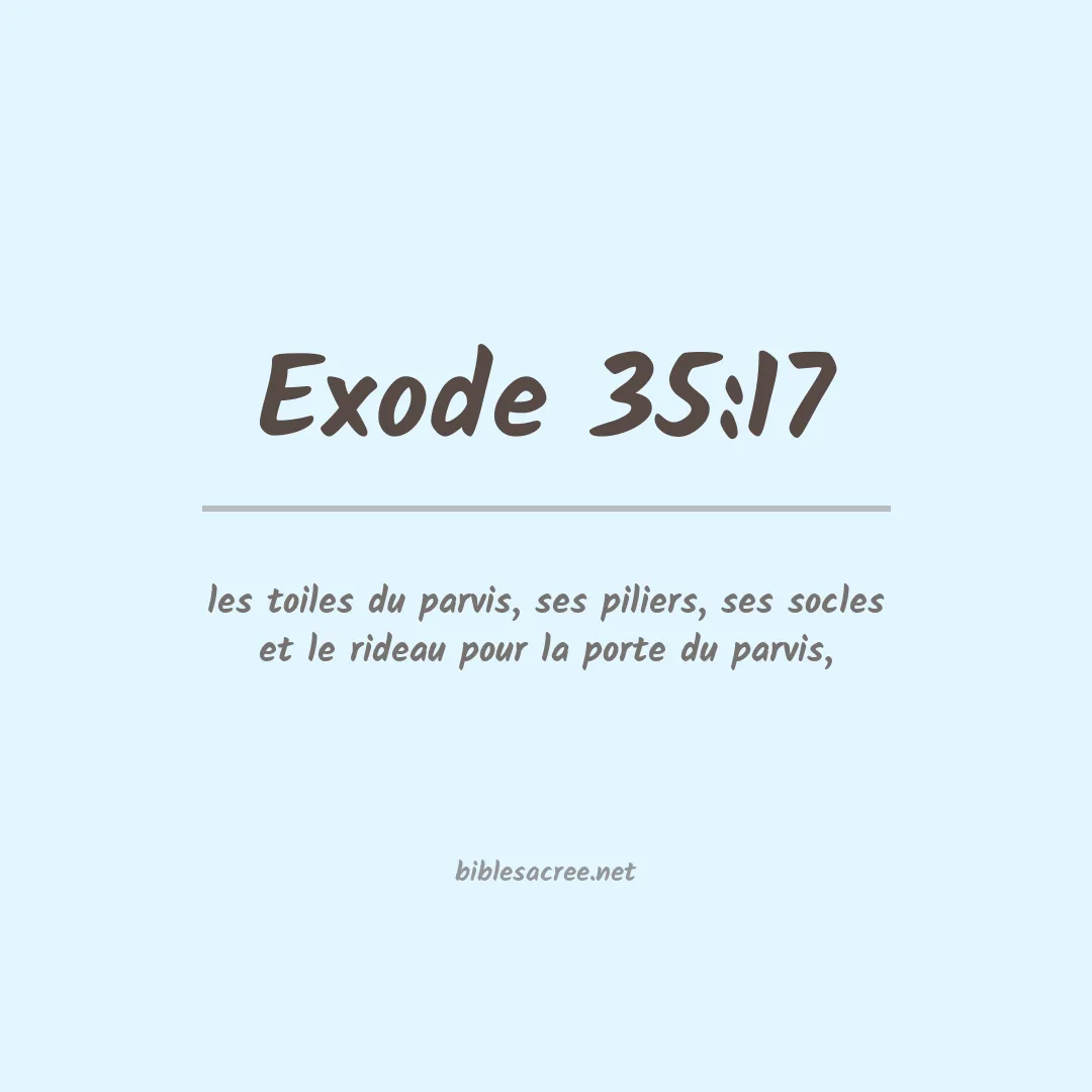 Exode - 35:17