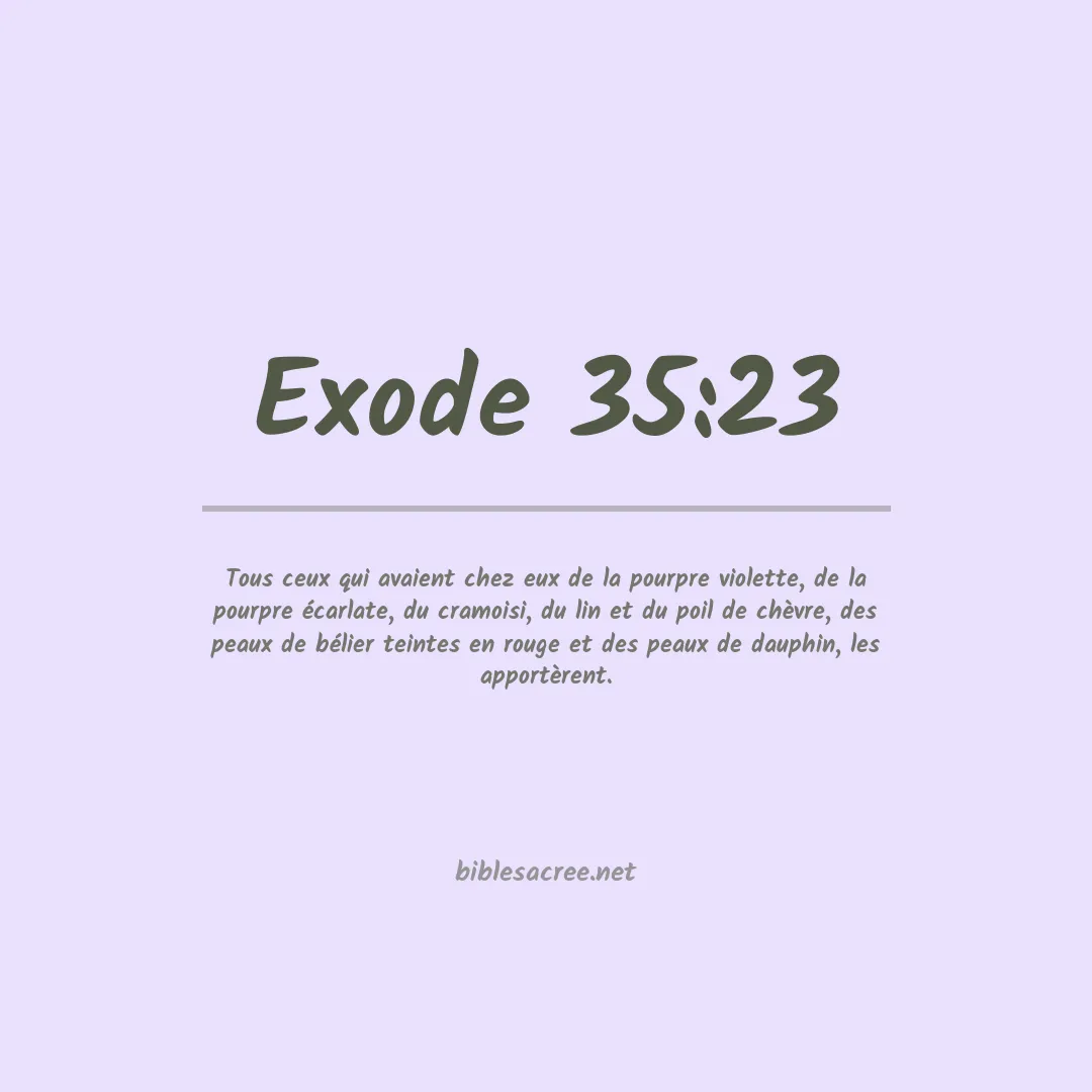 Exode - 35:23