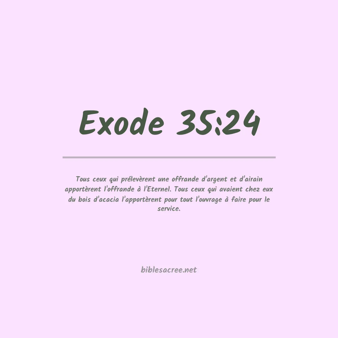 Exode - 35:24