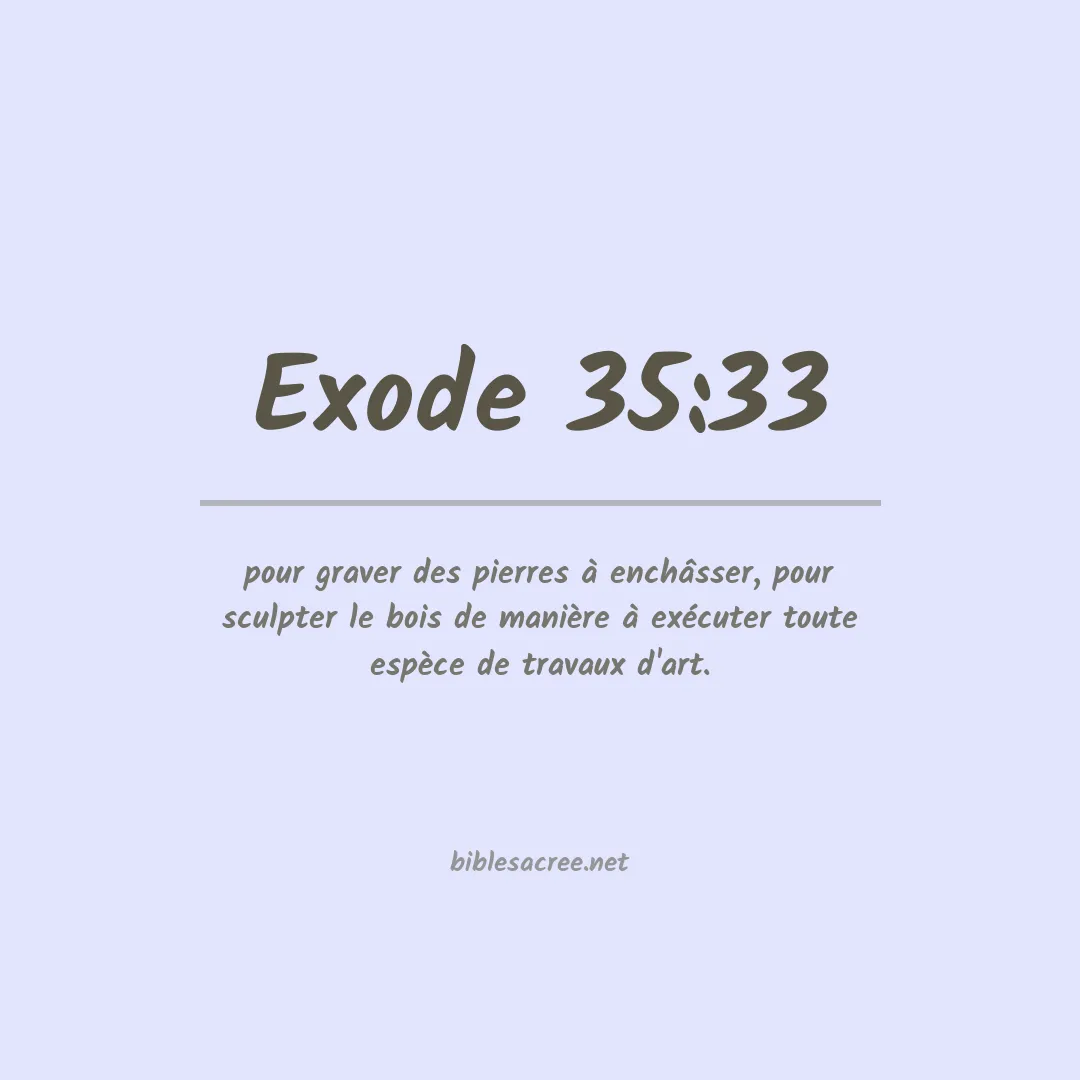 Exode - 35:33