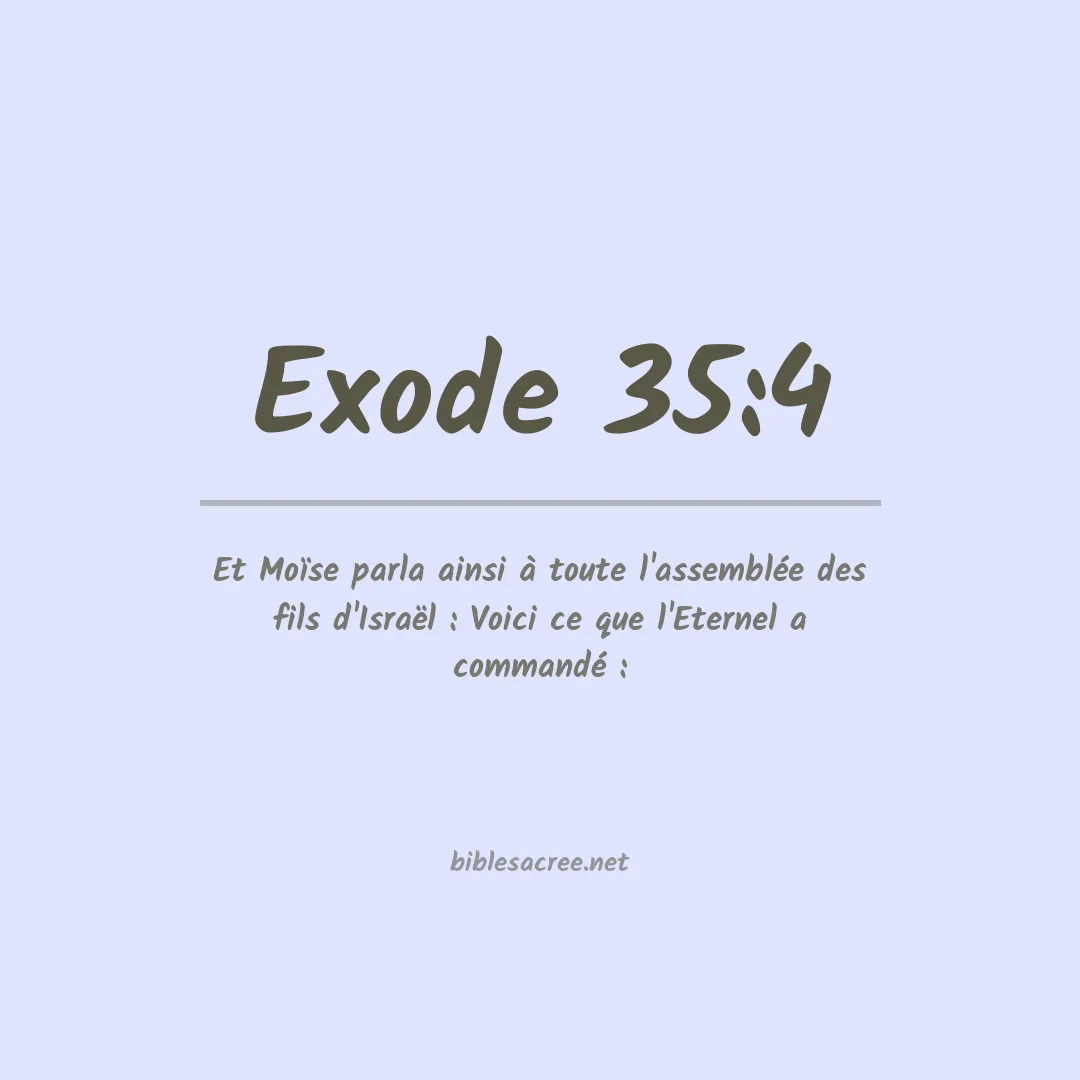 Exode - 35:4