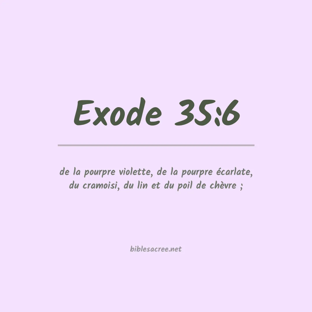 Exode - 35:6