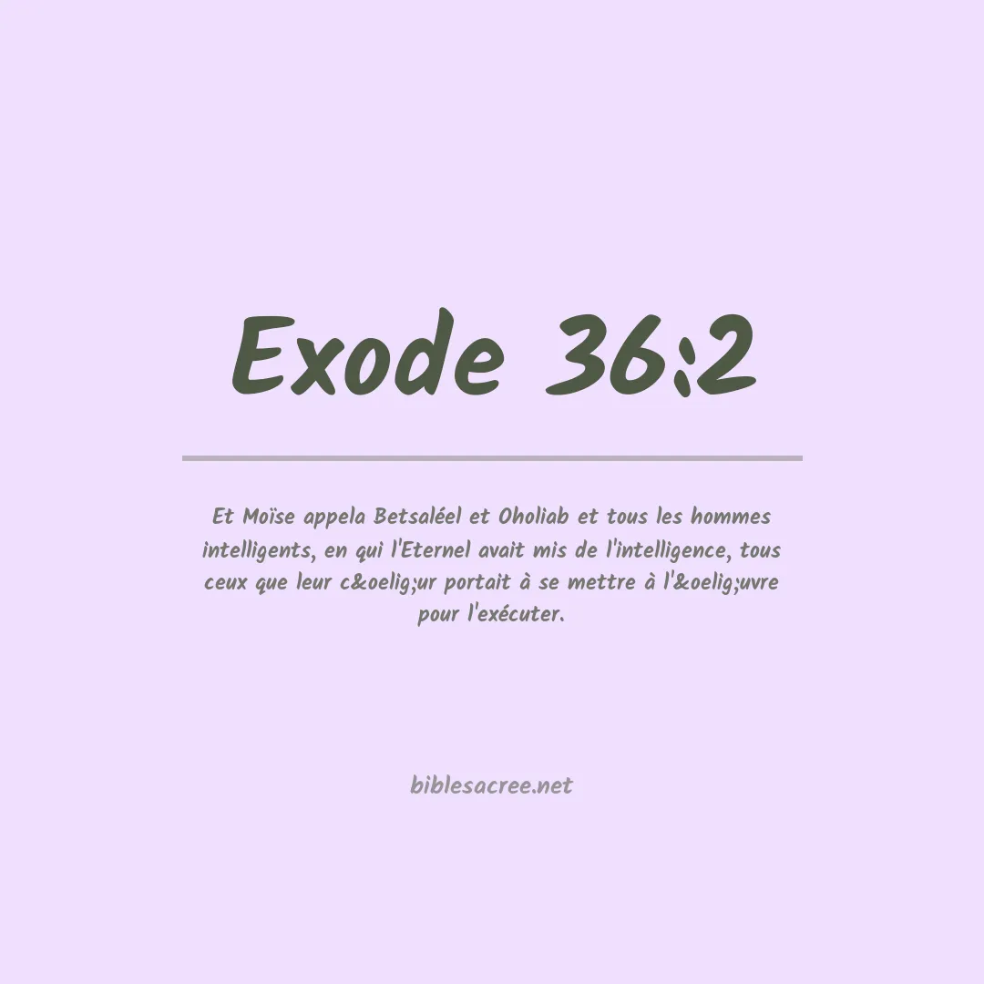 Exode - 36:2