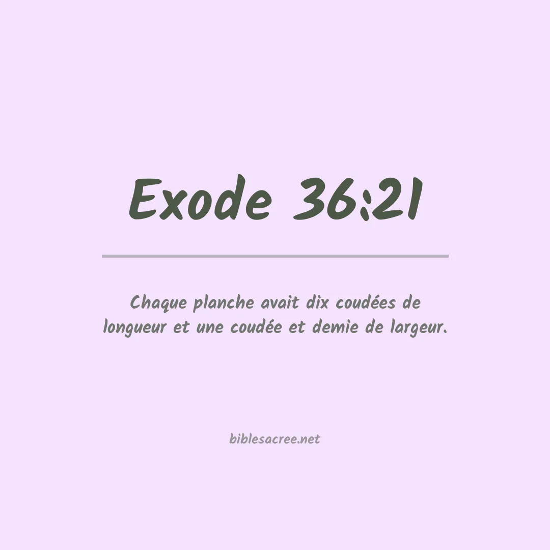 Exode - 36:21