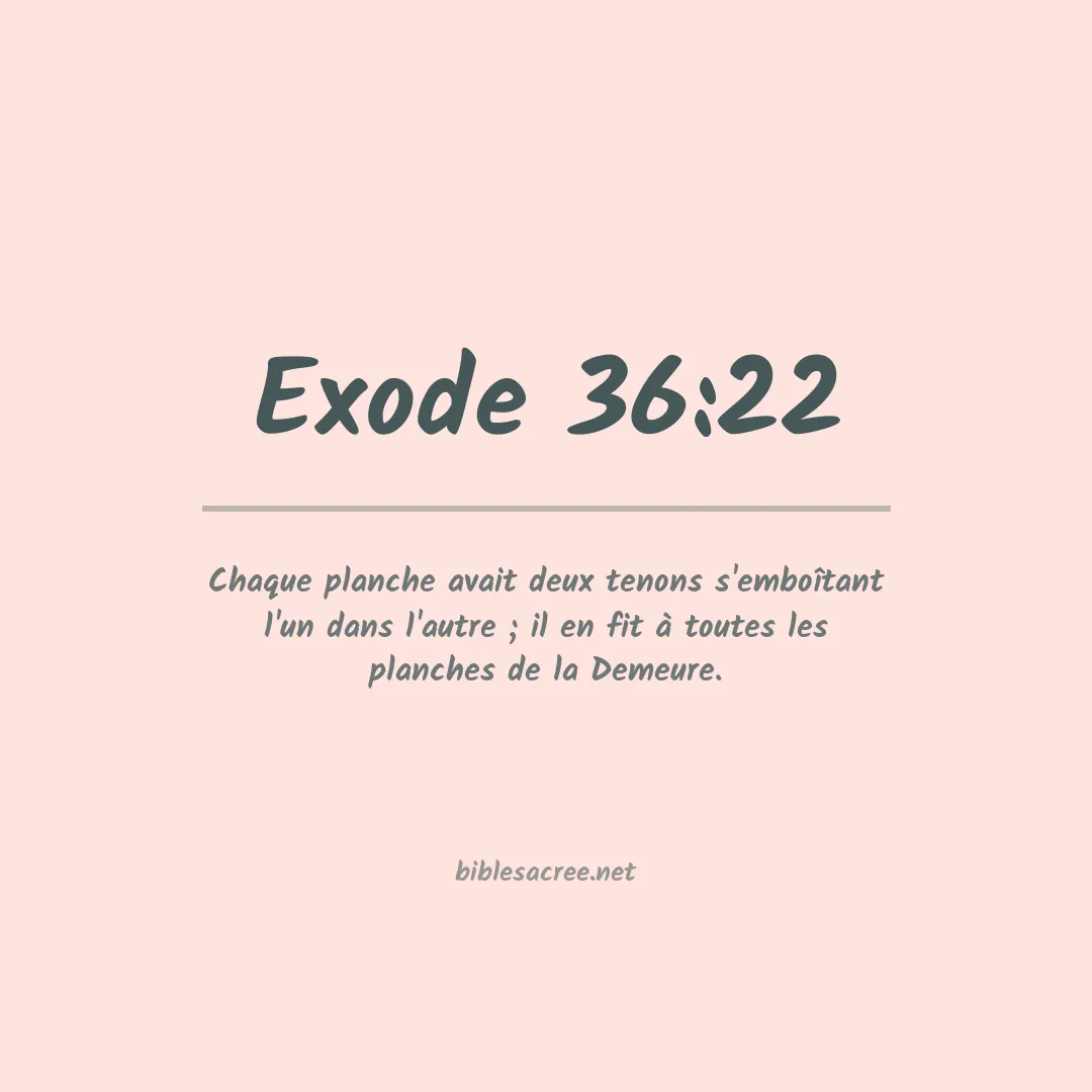 Exode - 36:22
