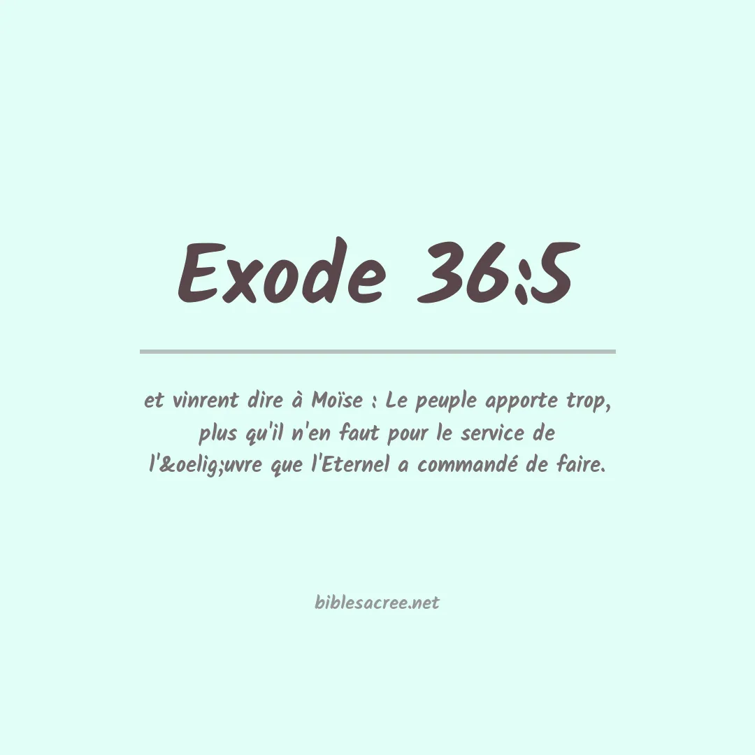 Exode - 36:5
