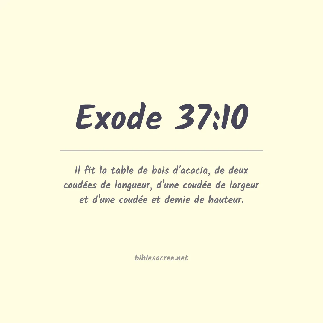 Exode - 37:10