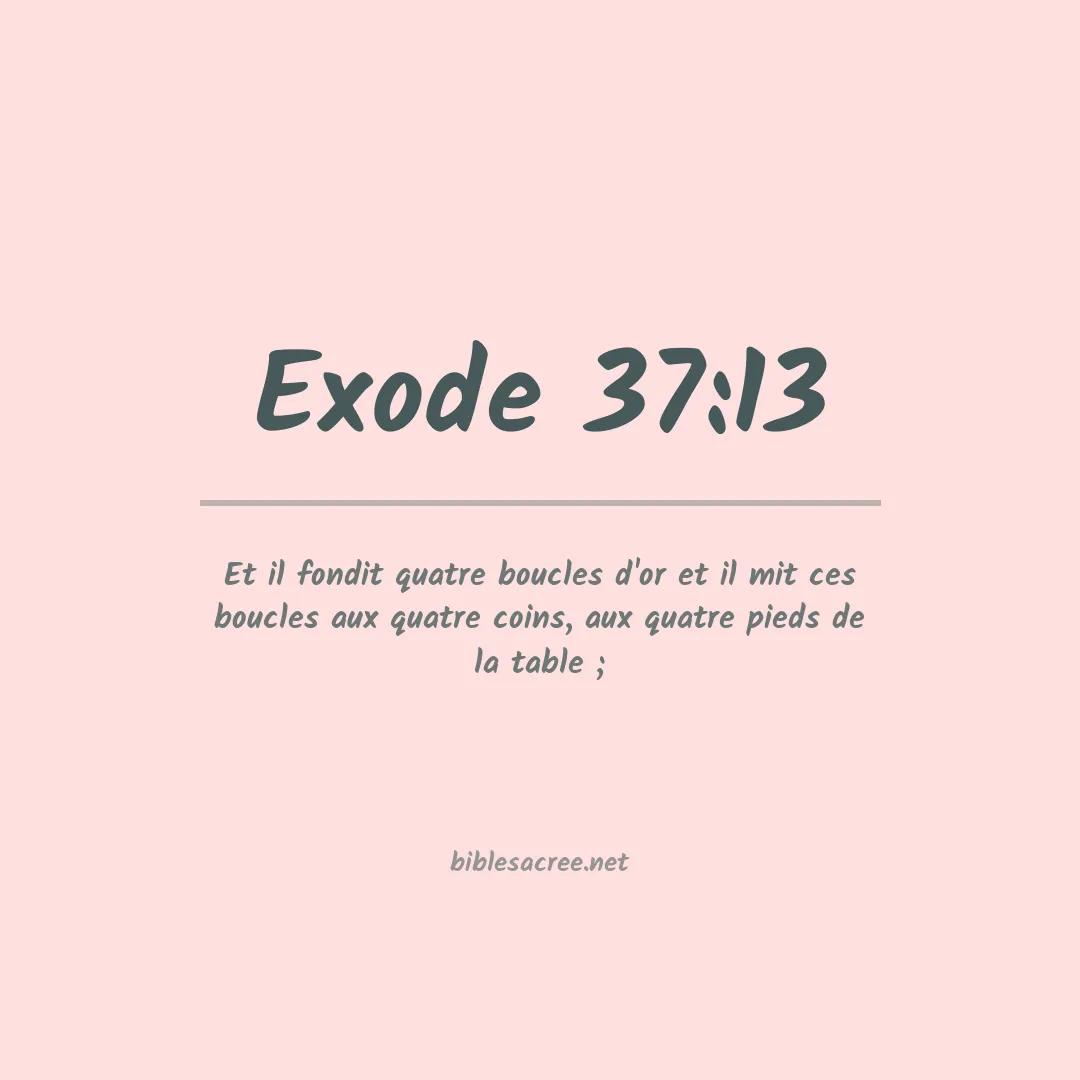 Exode - 37:13