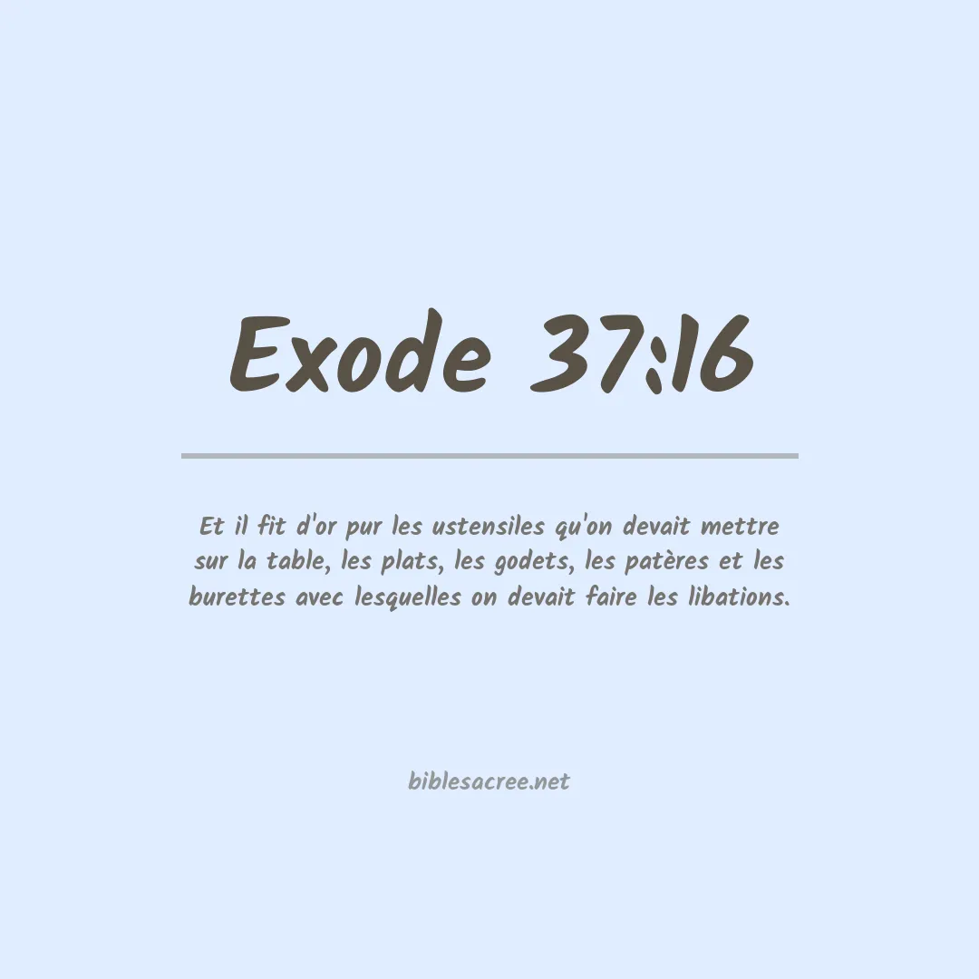 Exode - 37:16
