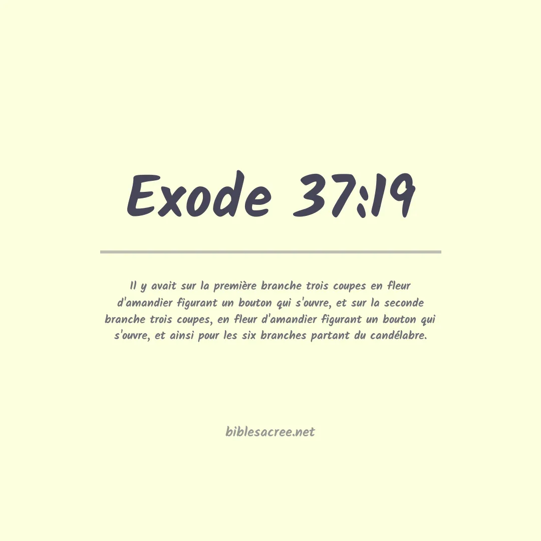 Exode - 37:19