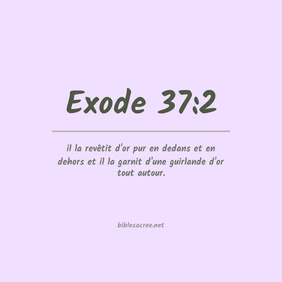 Exode - 37:2