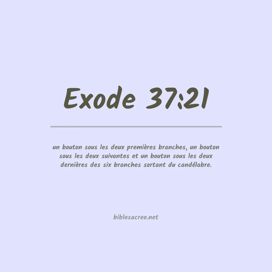 Exode - 37:21