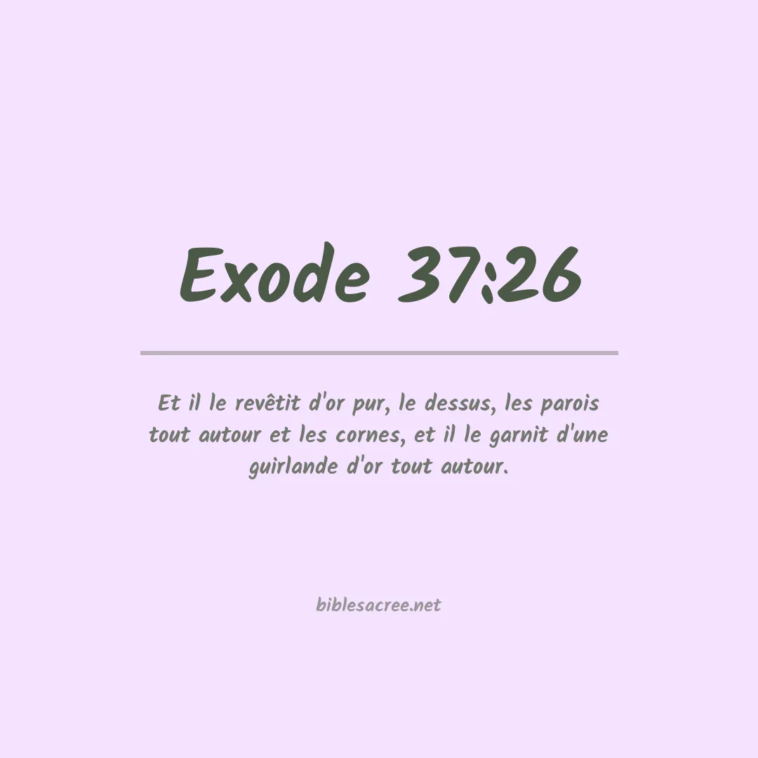 Exode - 37:26
