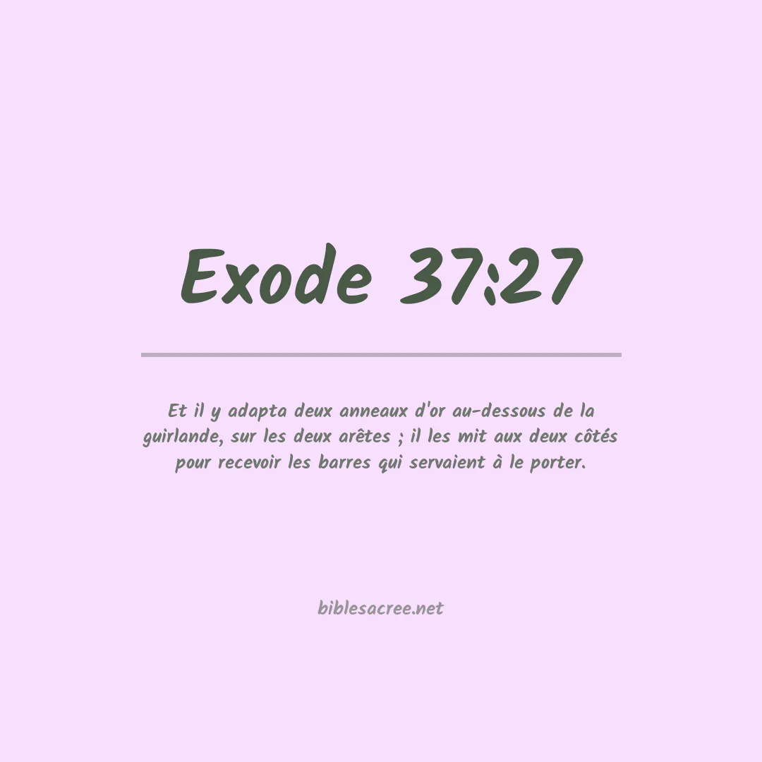 Exode - 37:27