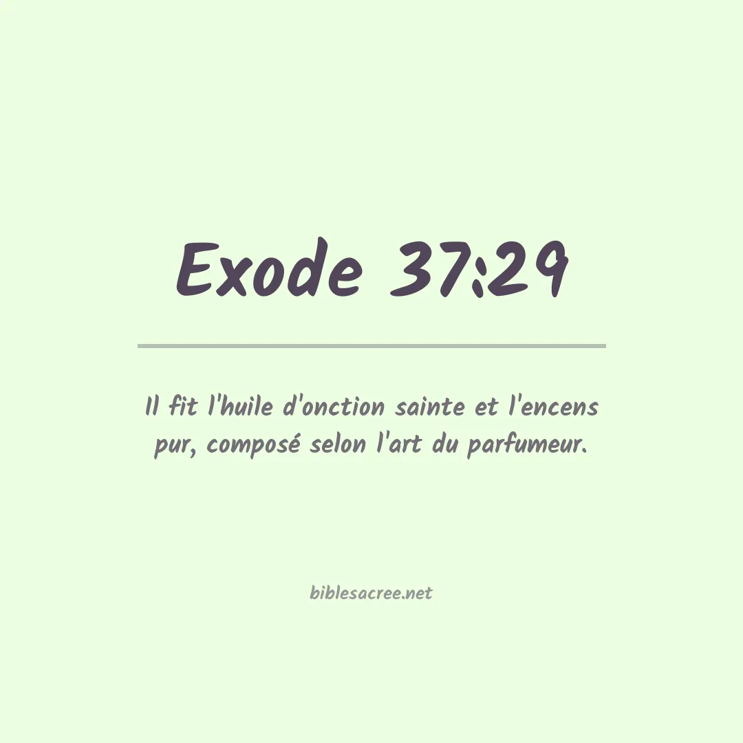 Exode - 37:29