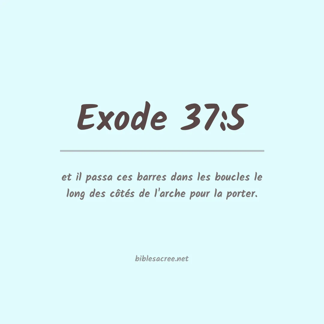 Exode - 37:5