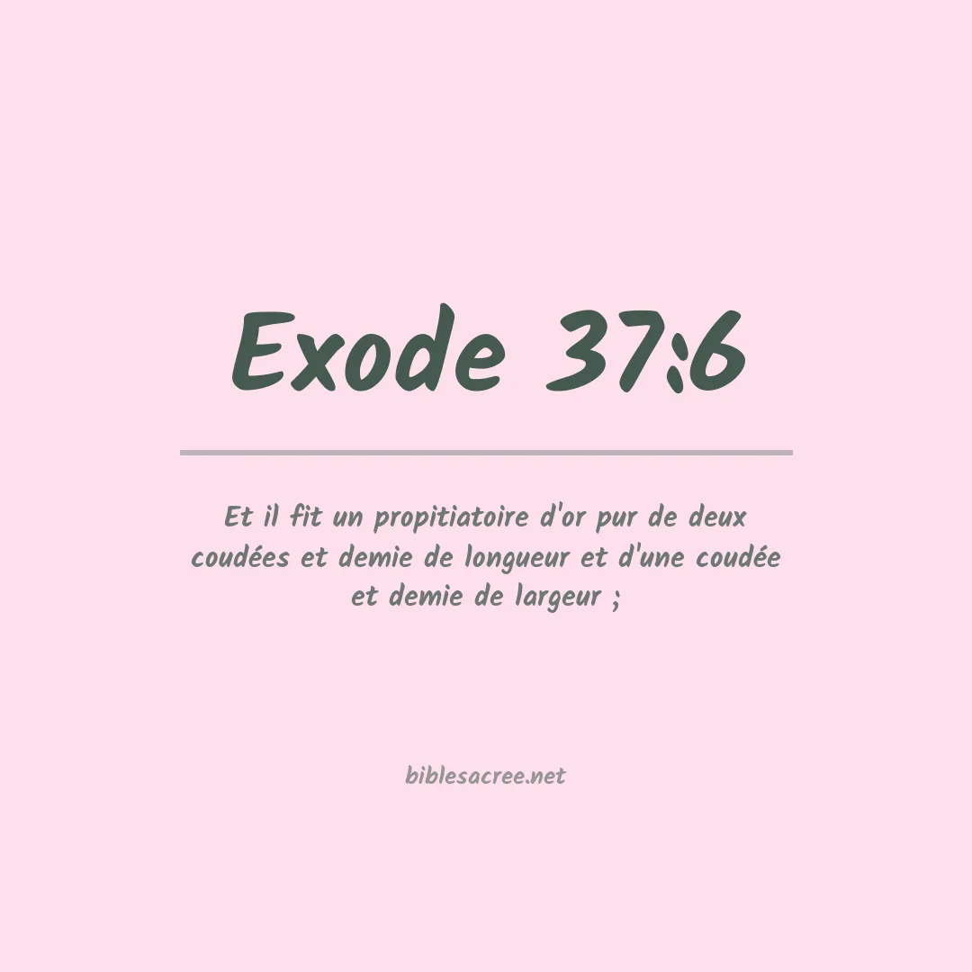 Exode - 37:6