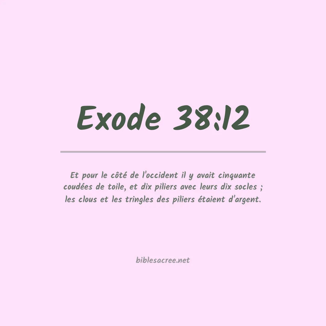 Exode - 38:12