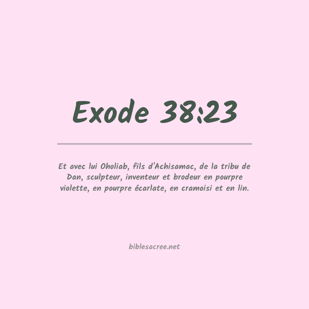 Exode - 38:23