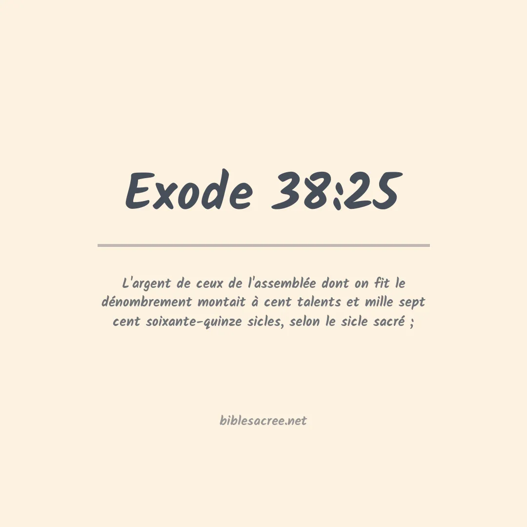 Exode - 38:25