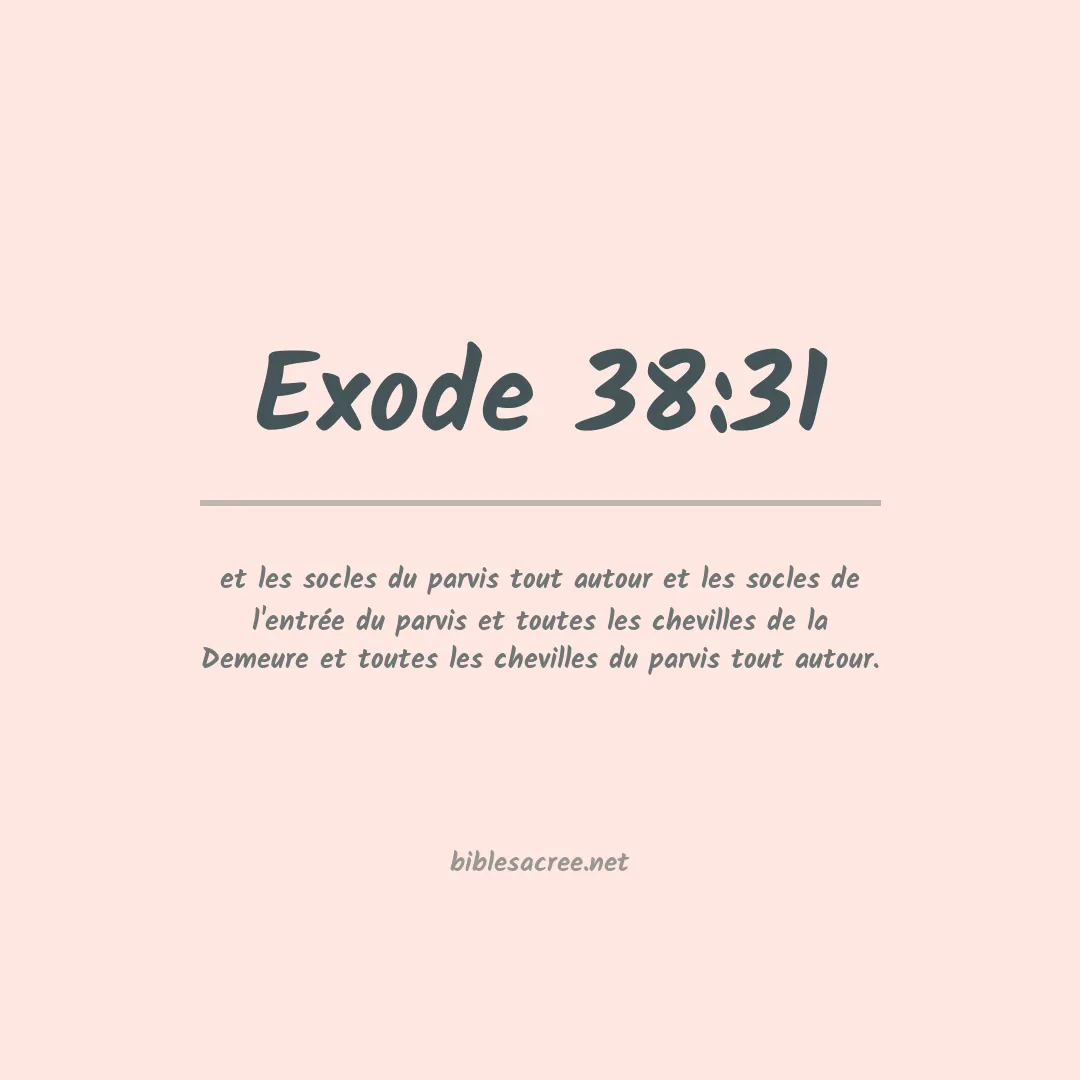 Exode - 38:31