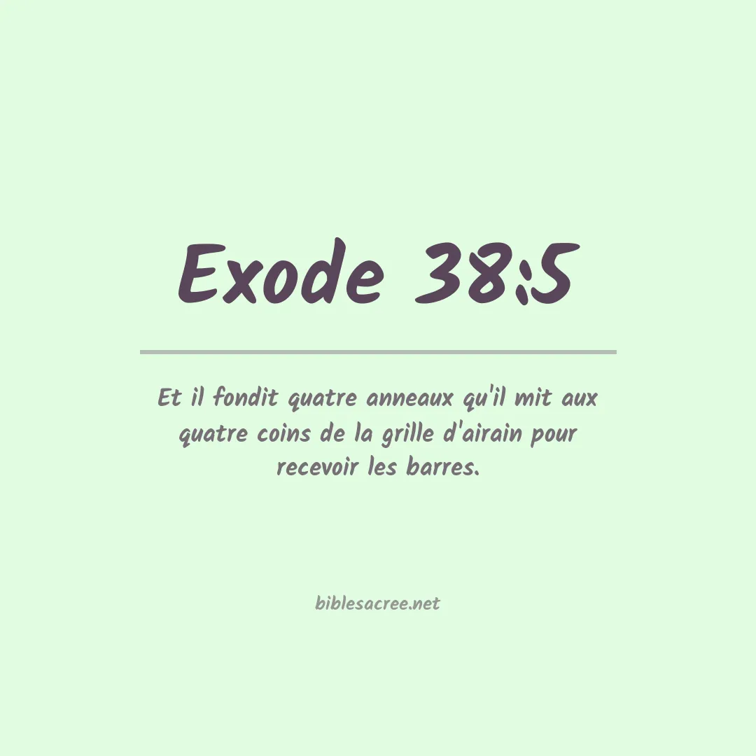 Exode - 38:5