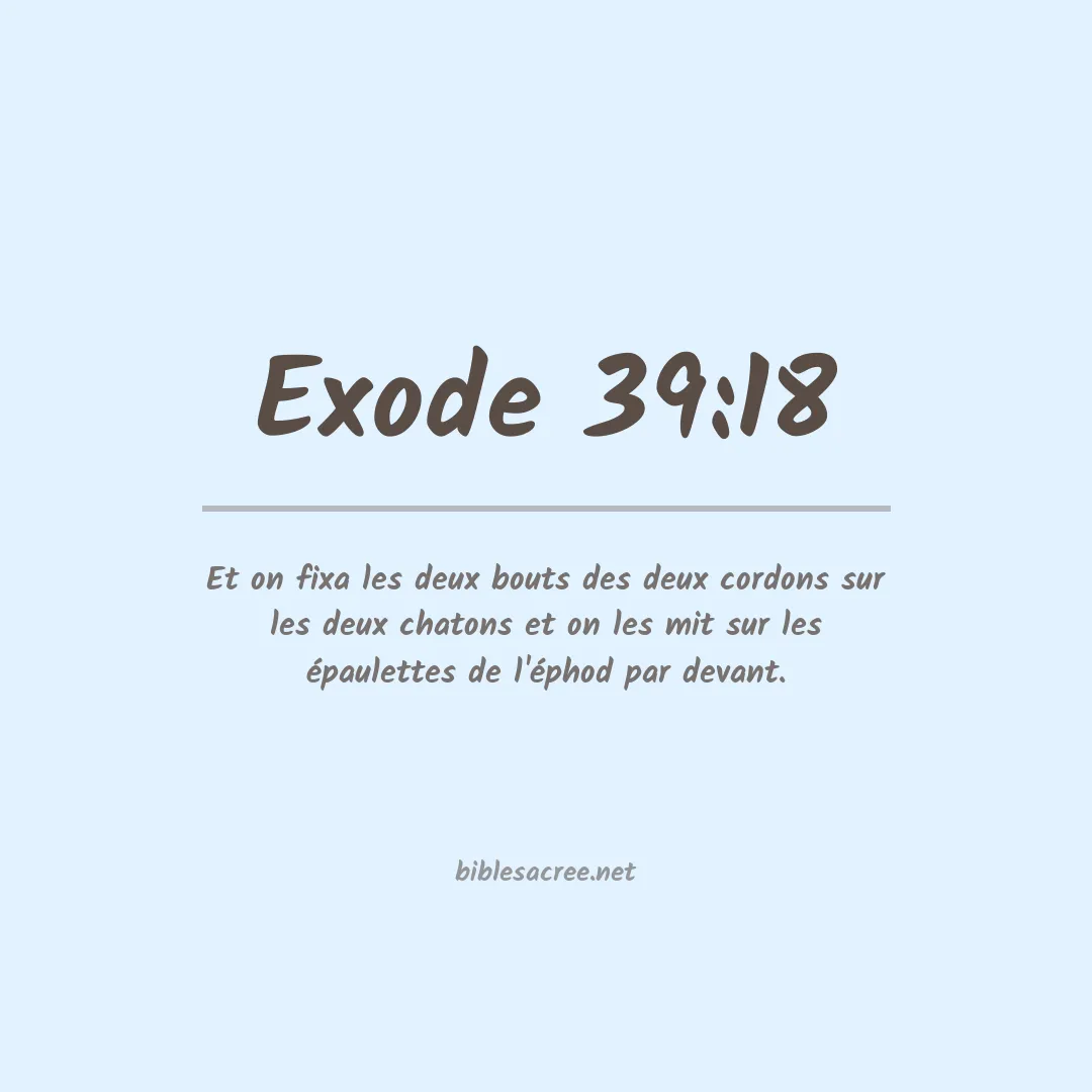 Exode - 39:18