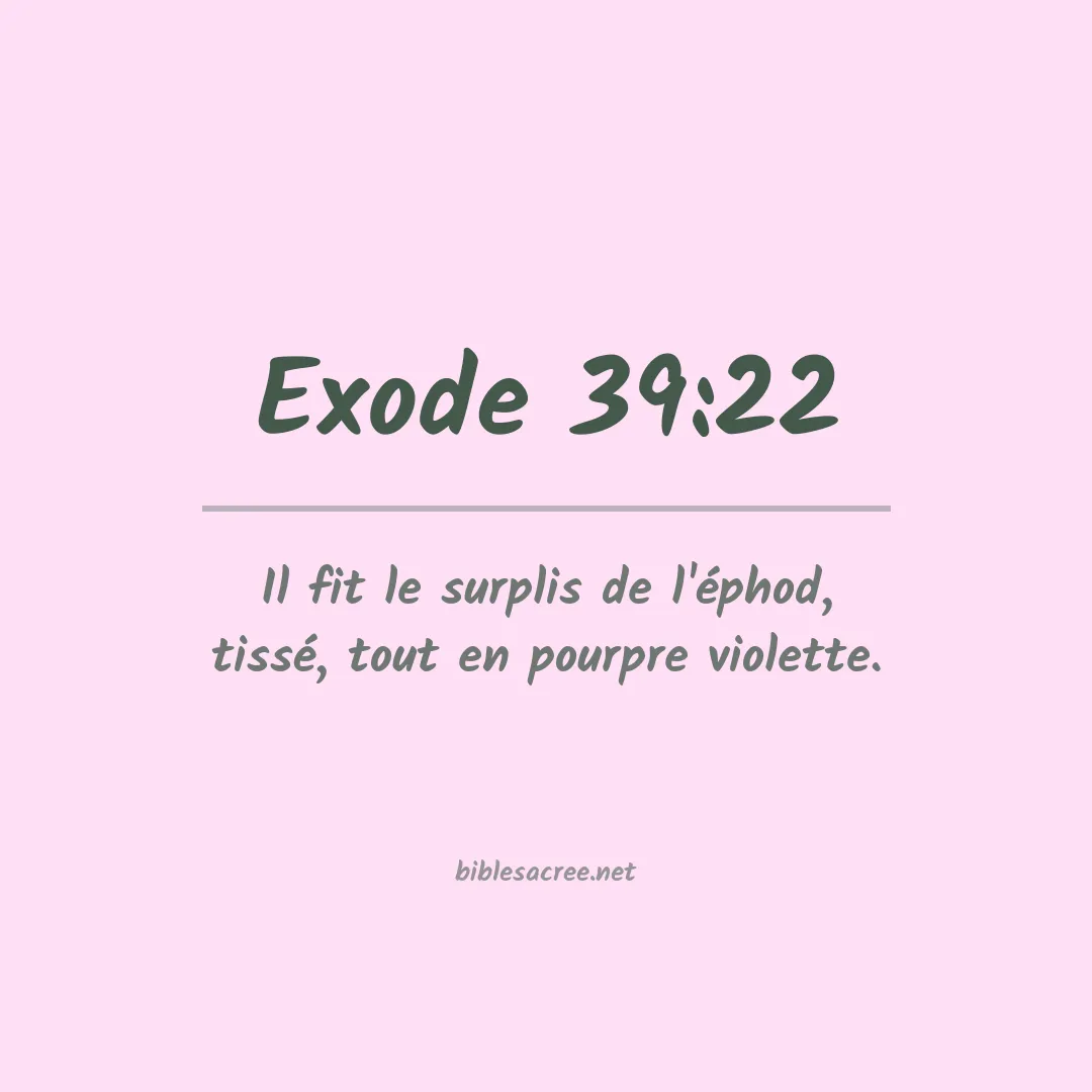 Exode - 39:22