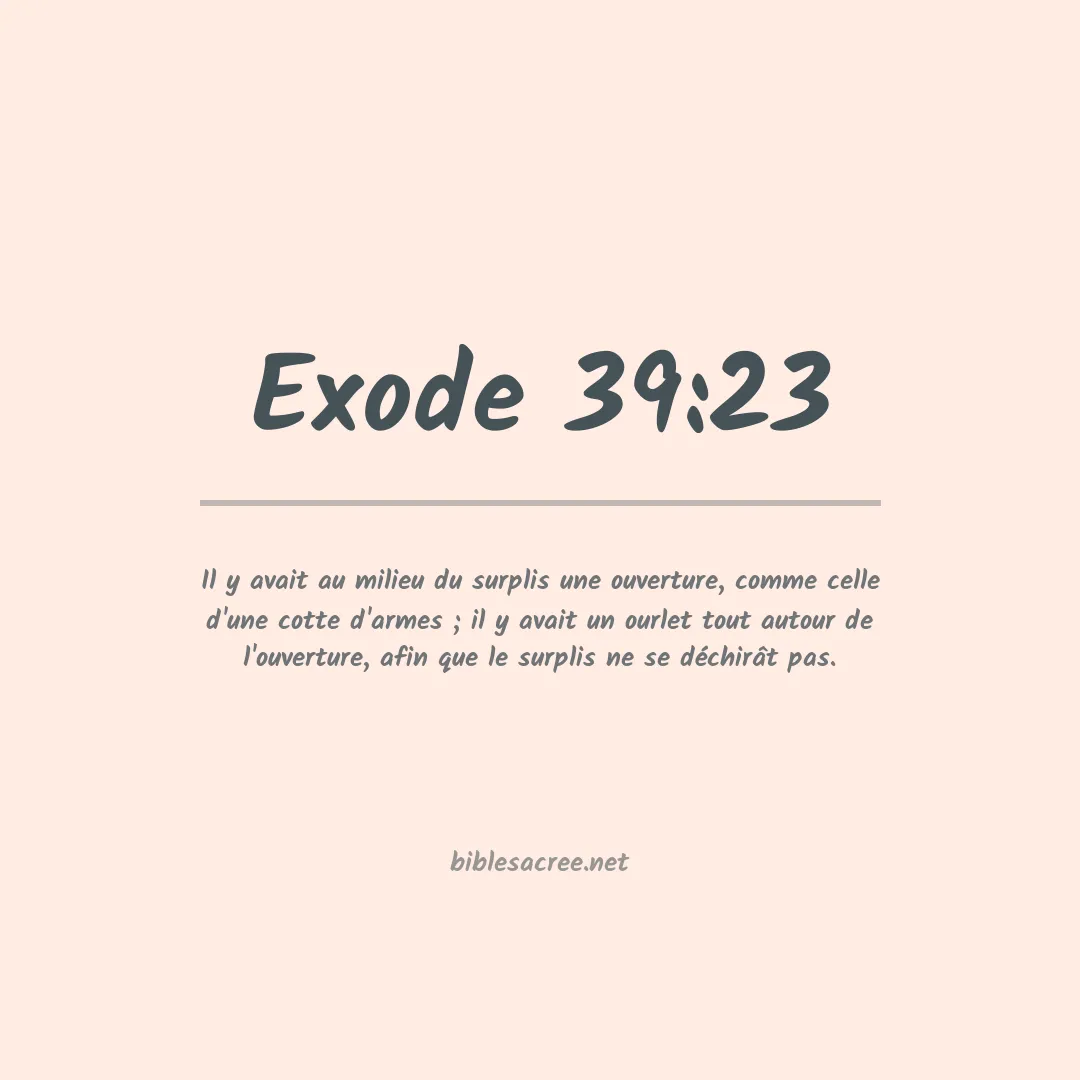 Exode - 39:23