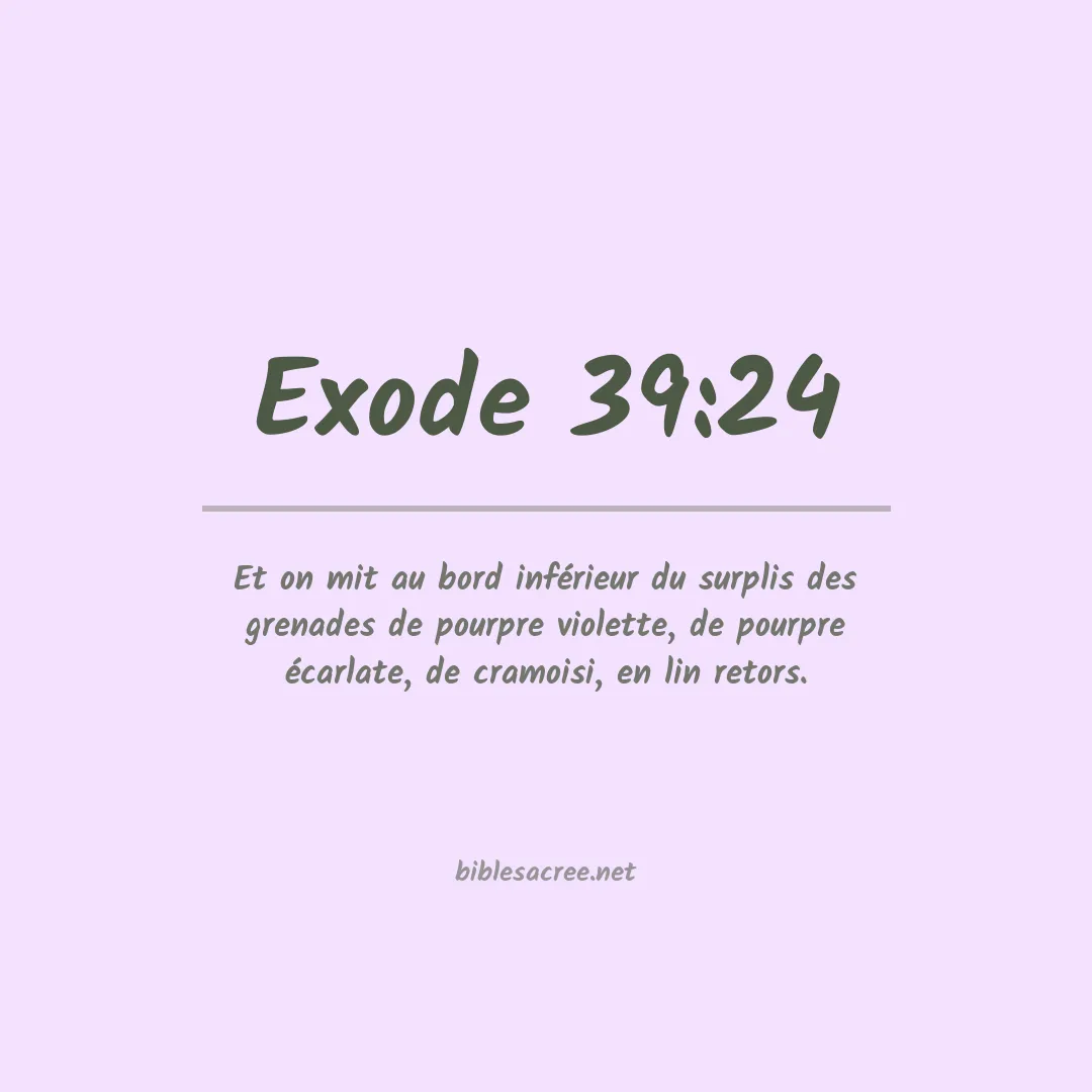 Exode - 39:24