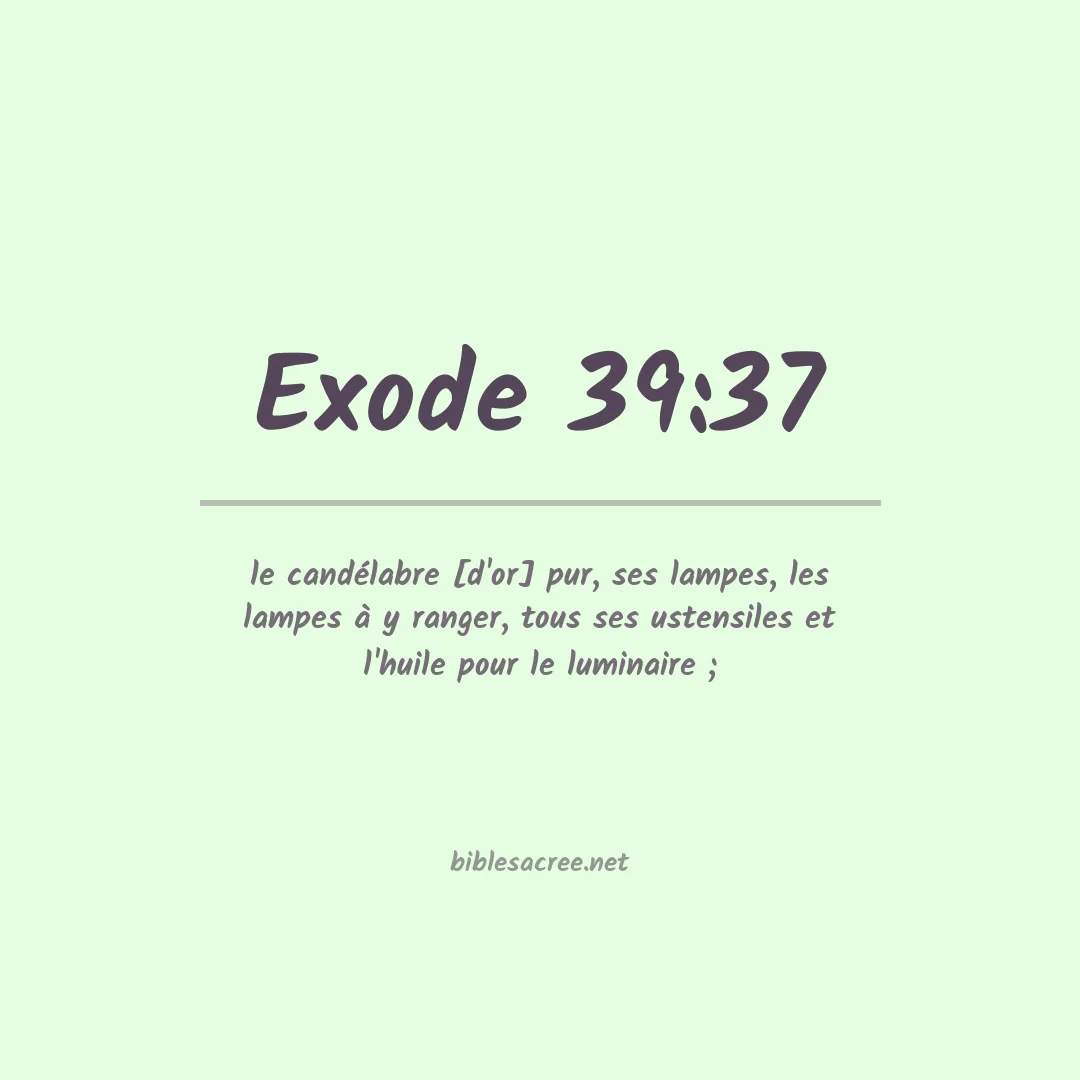 Exode - 39:37