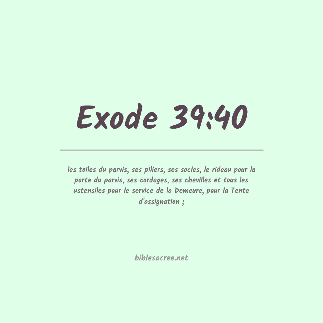 Exode - 39:40