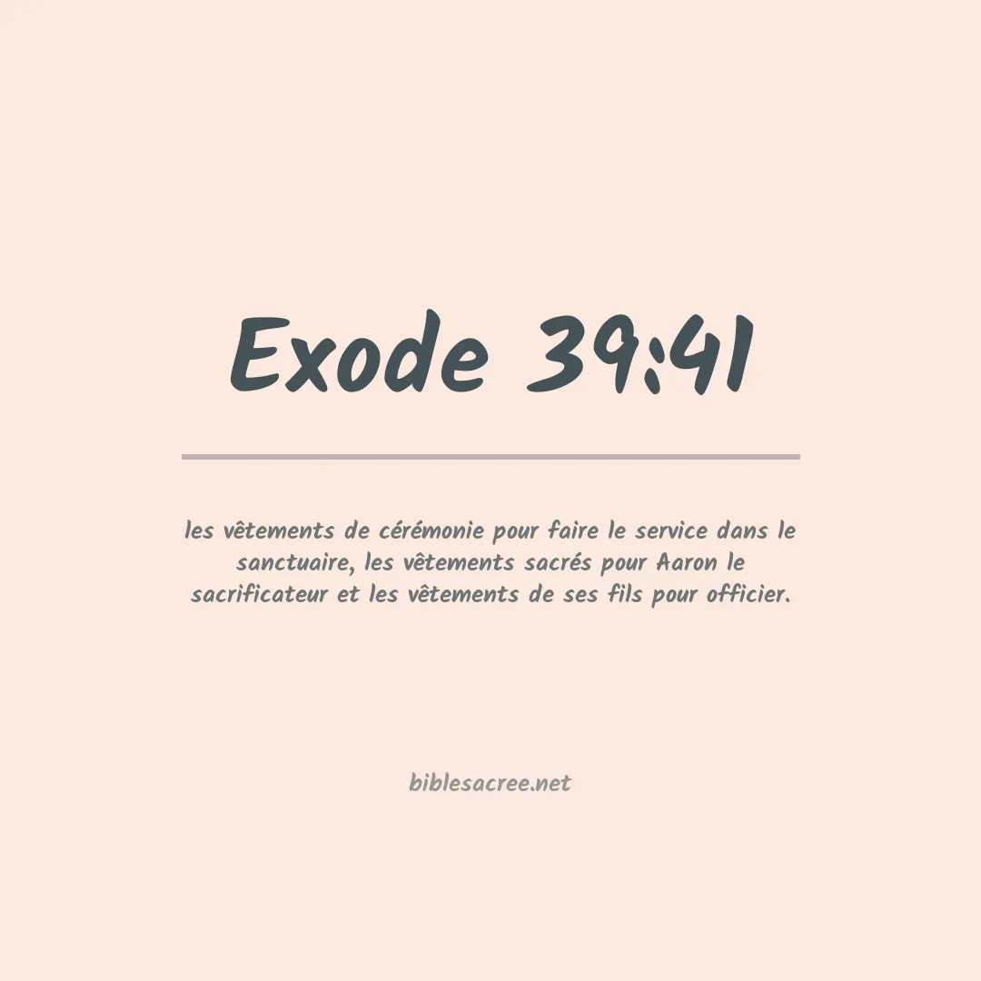 Exode - 39:41