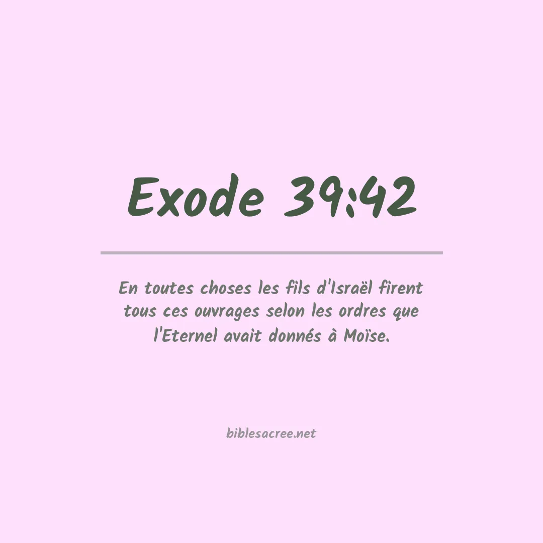 Exode - 39:42