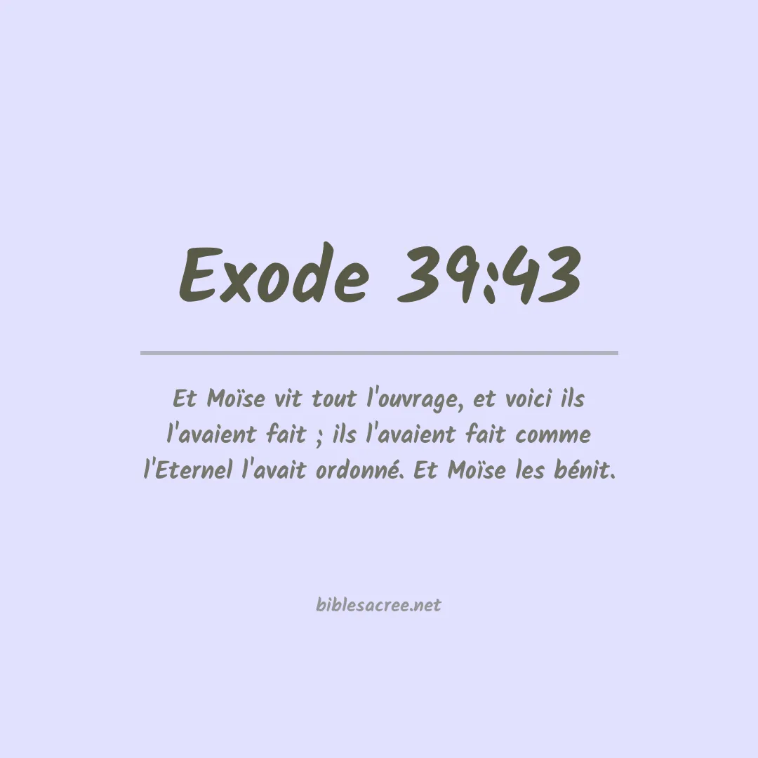 Exode - 39:43