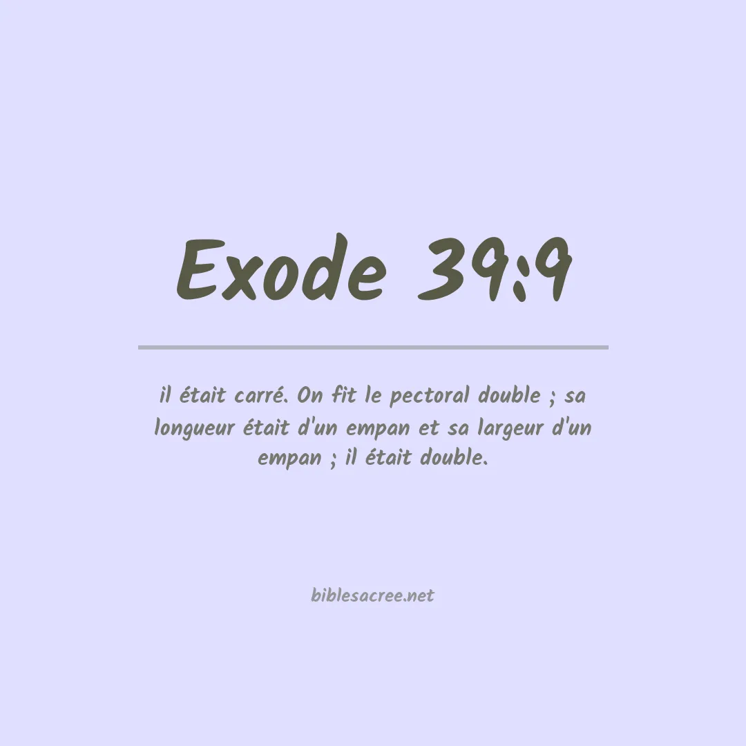 Exode - 39:9
