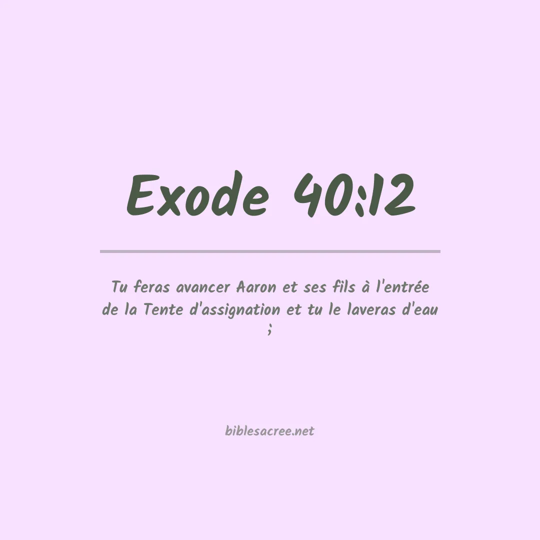 Exode - 40:12