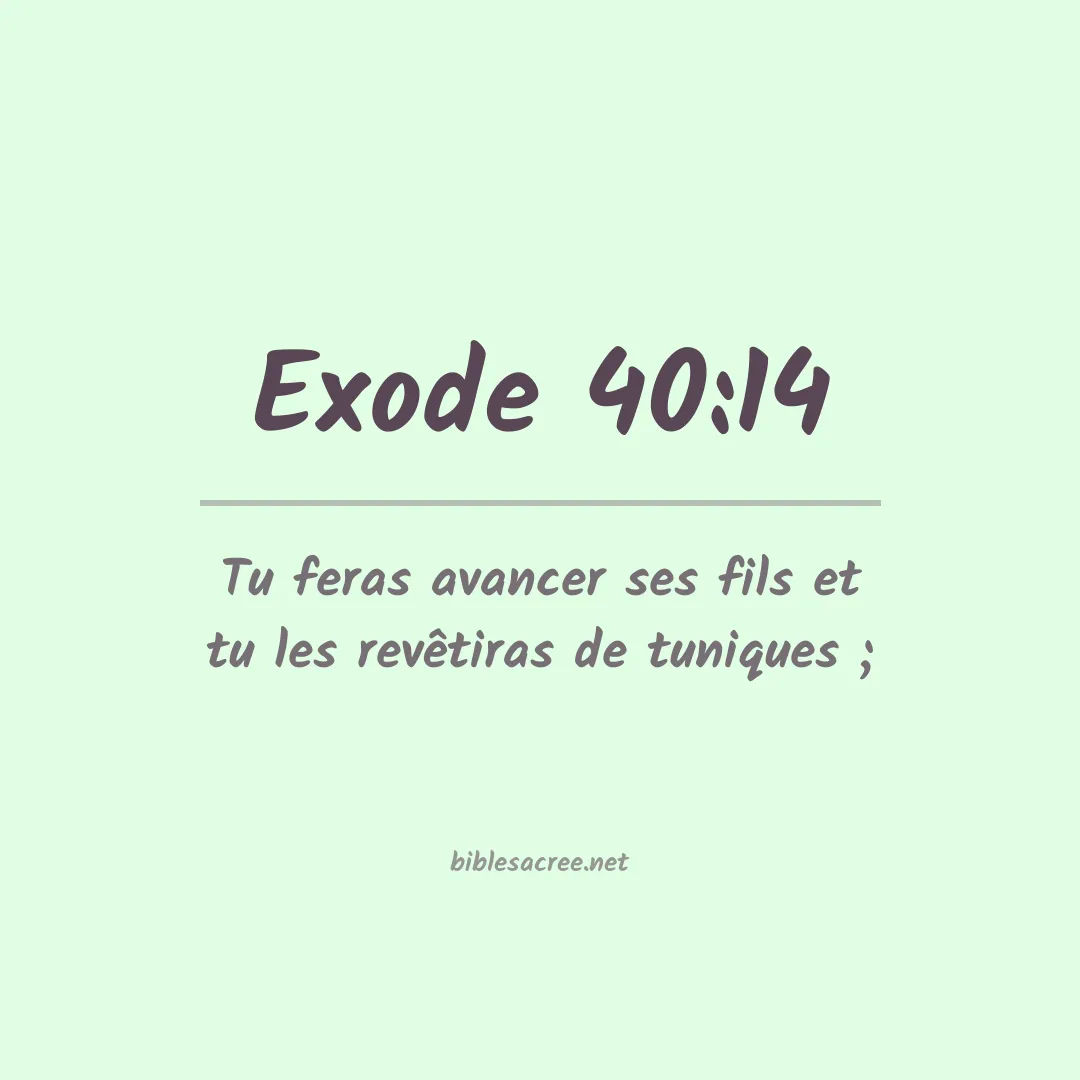 Exode - 40:14
