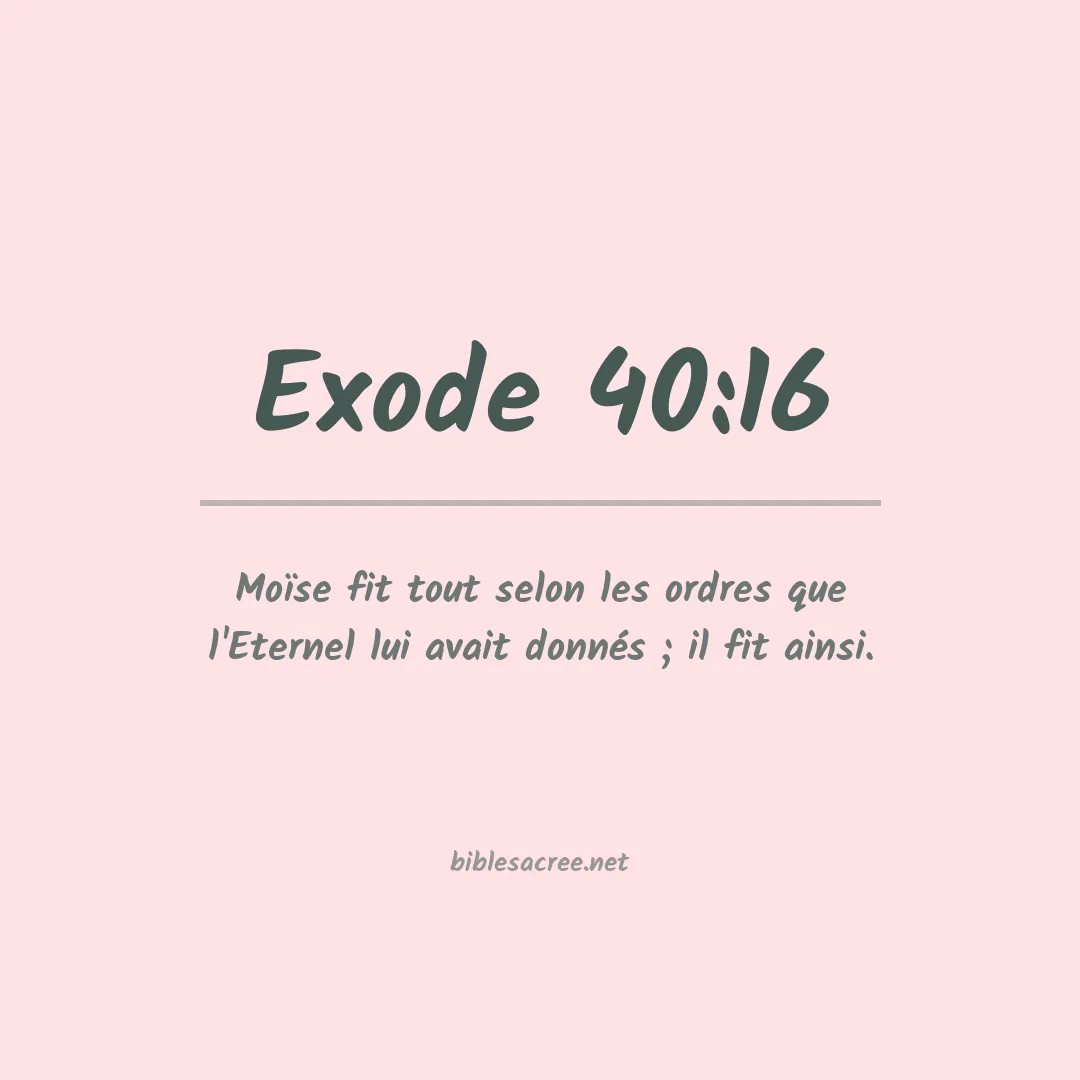 Exode - 40:16