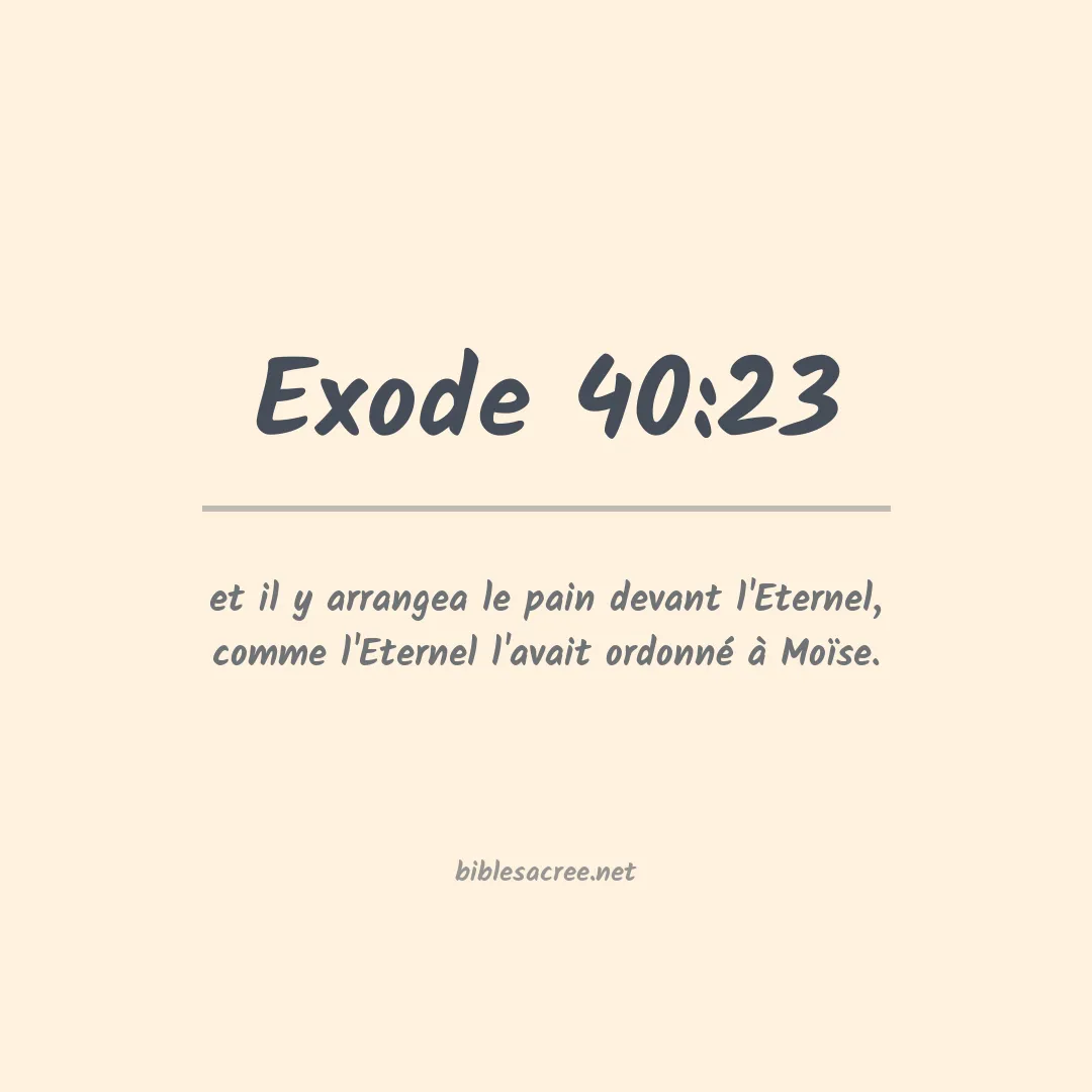 Exode - 40:23