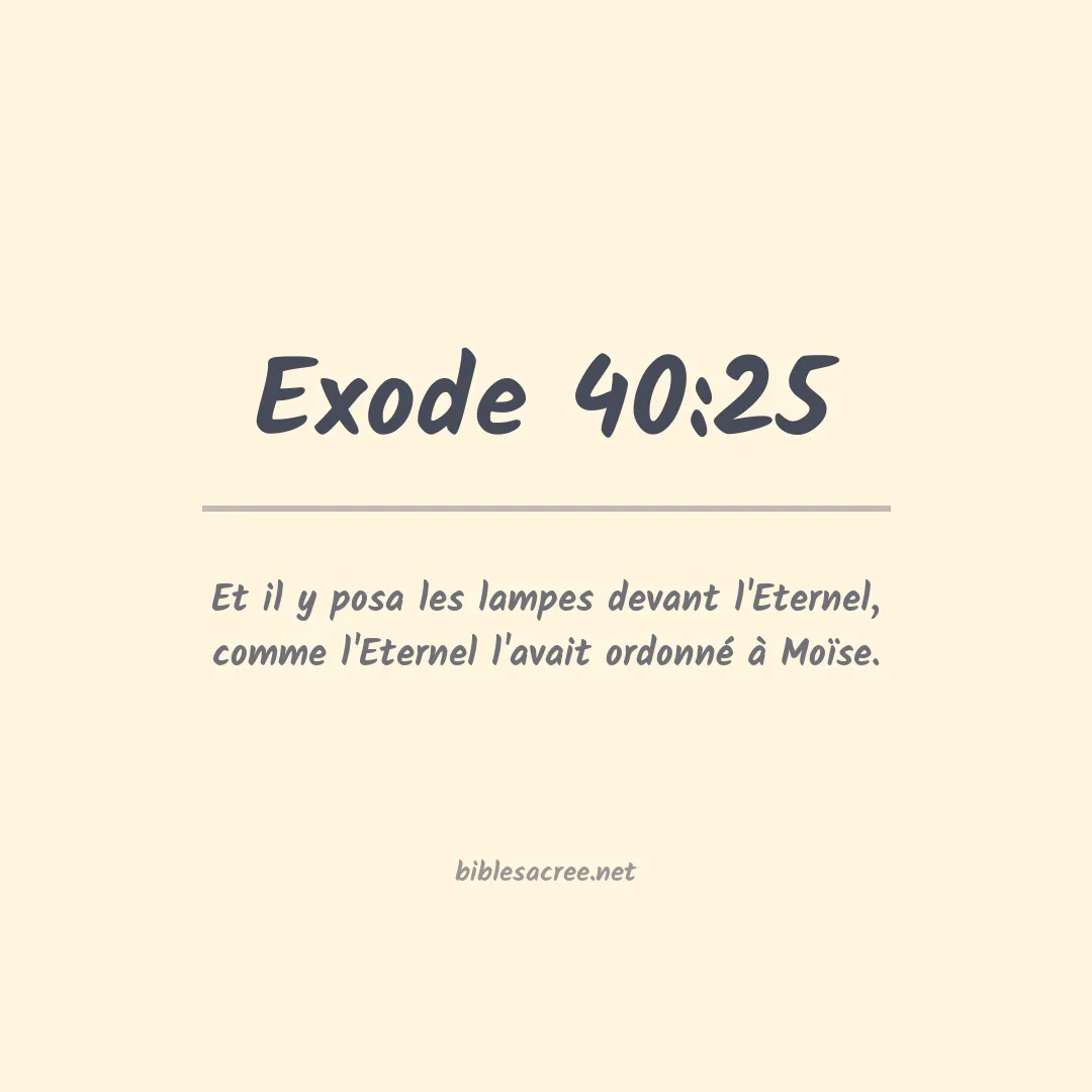 Exode - 40:25